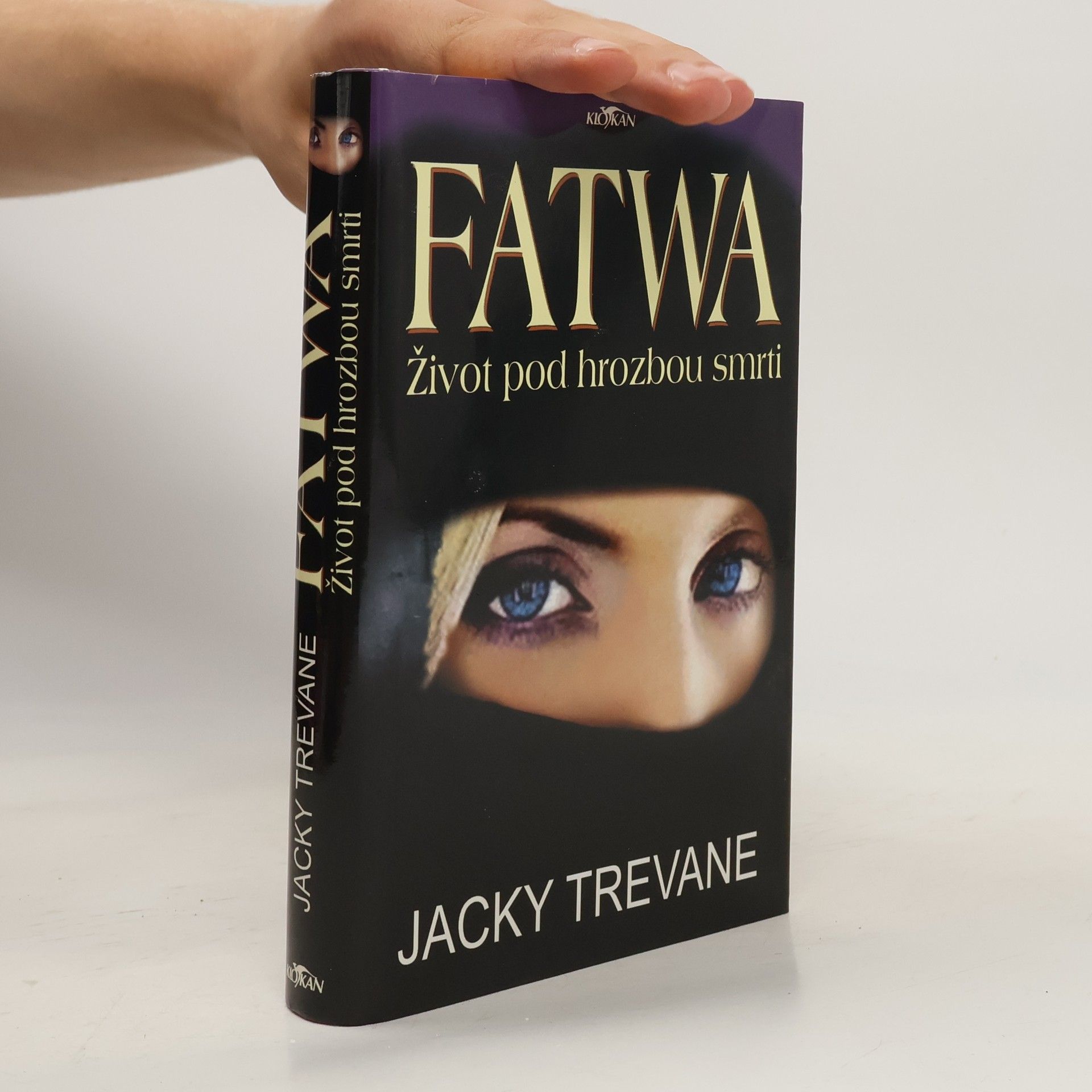 Pavla Kubaláková Fatwa : život pod hrozbou smrti