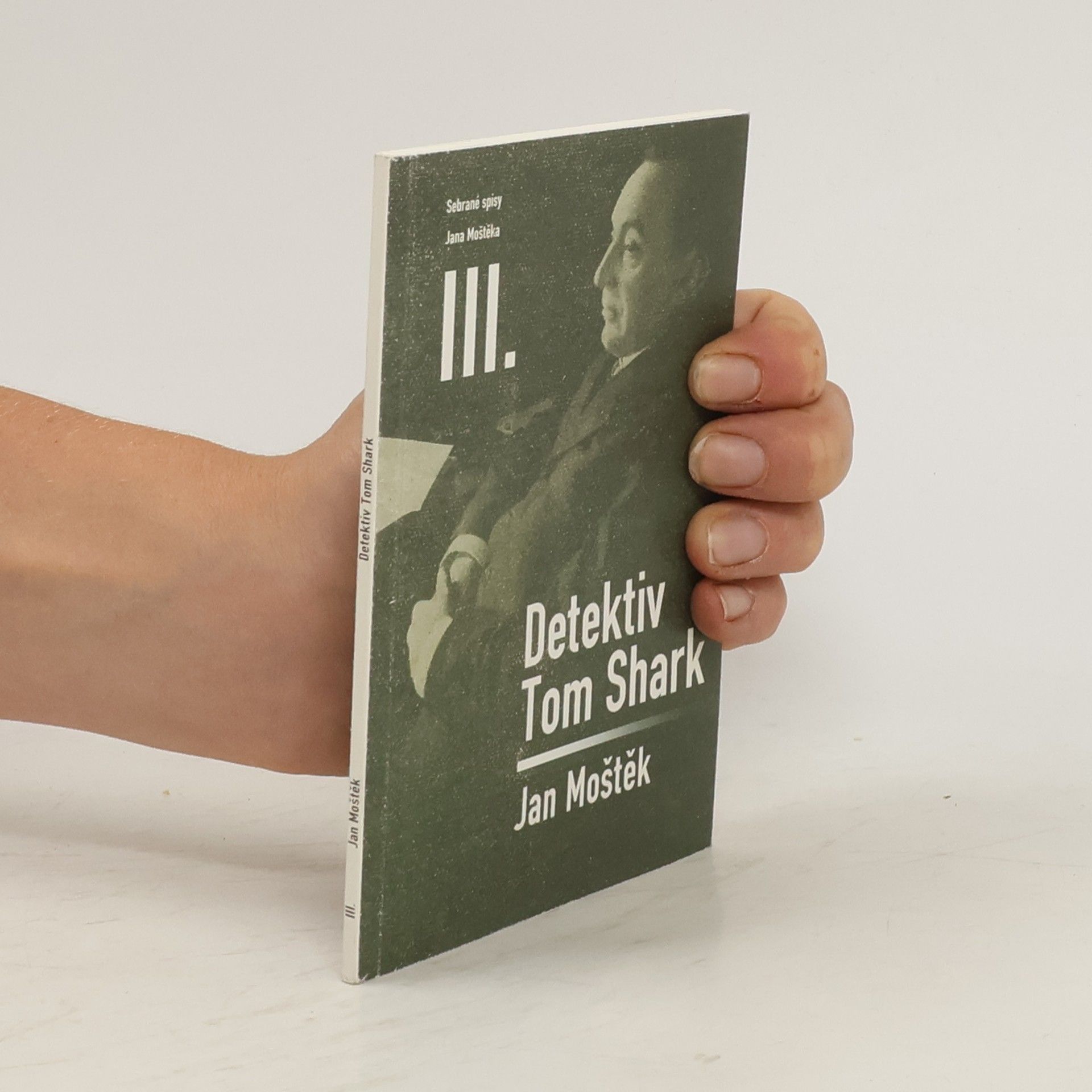 Jan Moštěk Detektiv Tom Shark III.