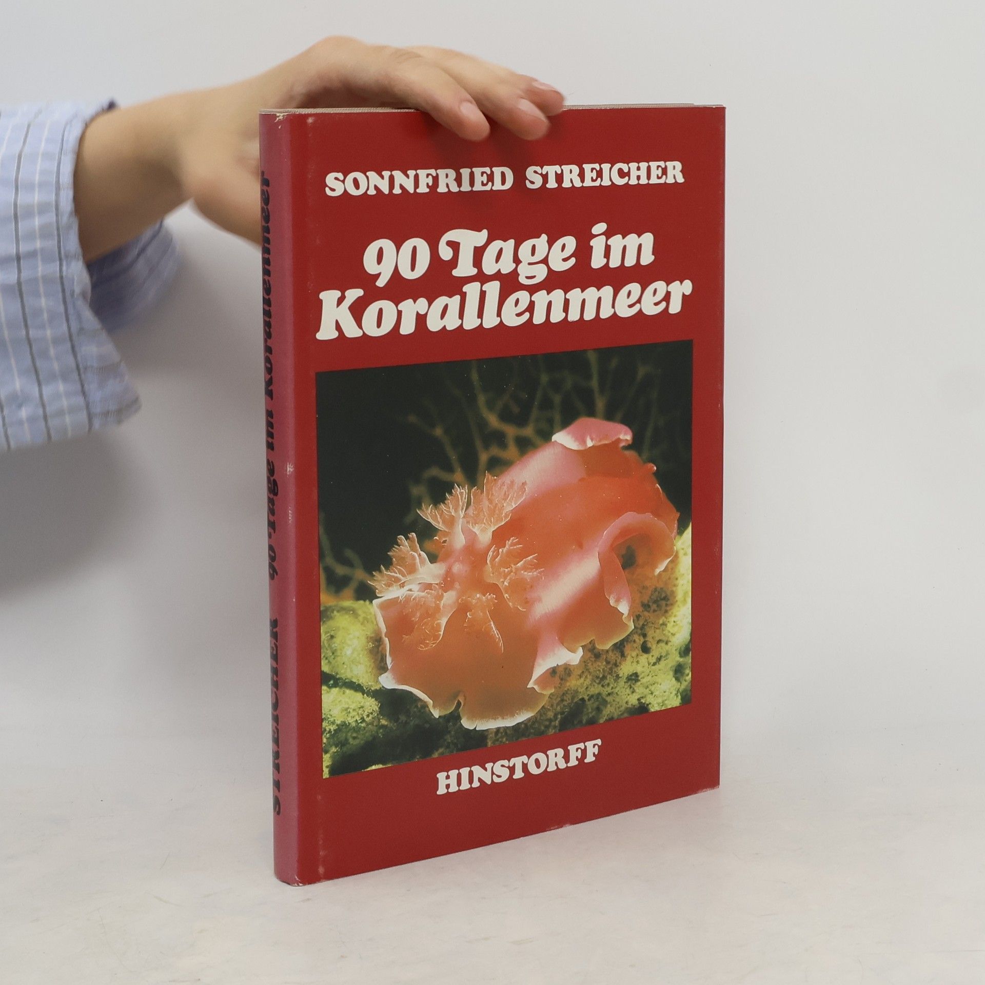 Sonnfried Streicher 90 [Neunzig] Tage im Korallenmeer