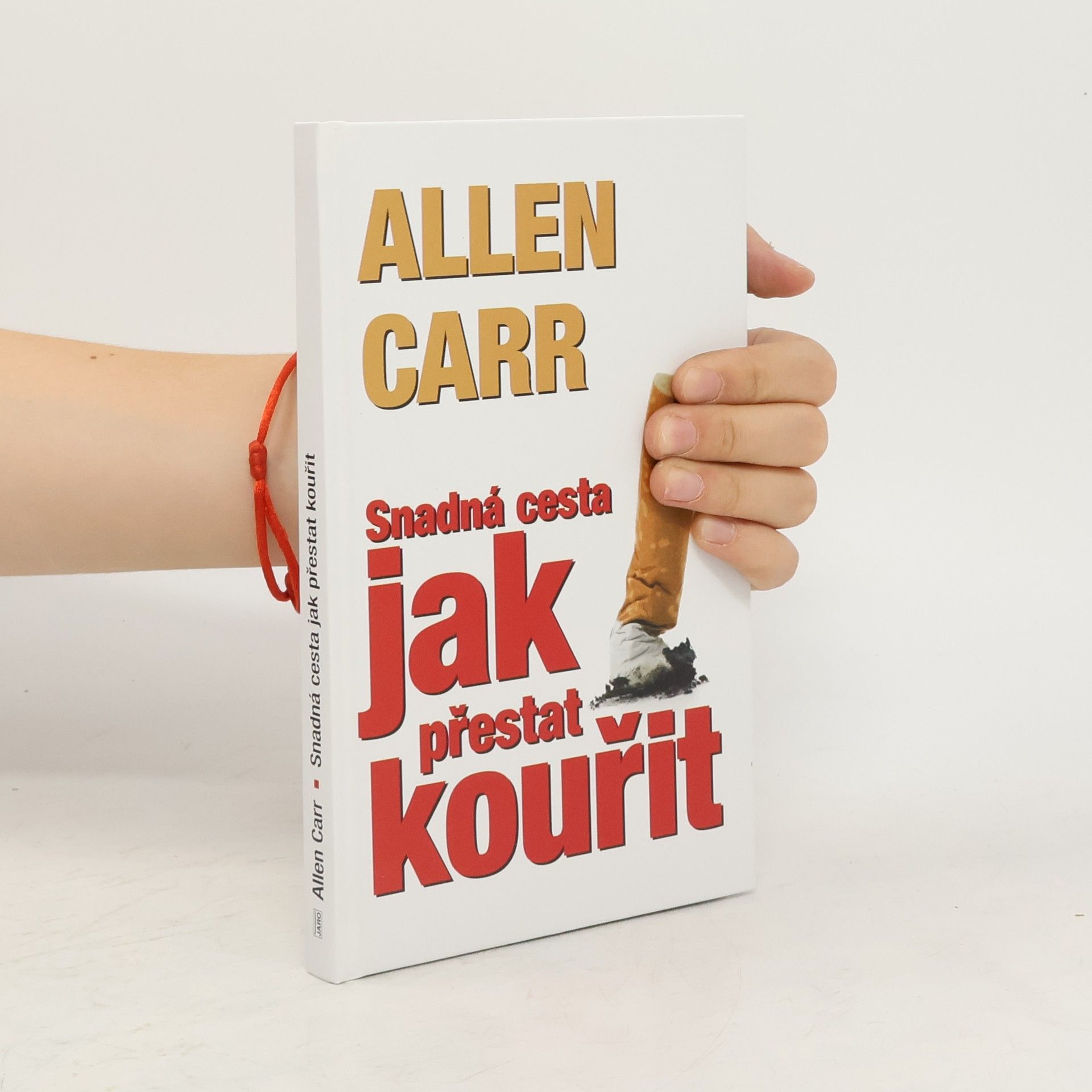 Allen Carr Jak přestat kouřit