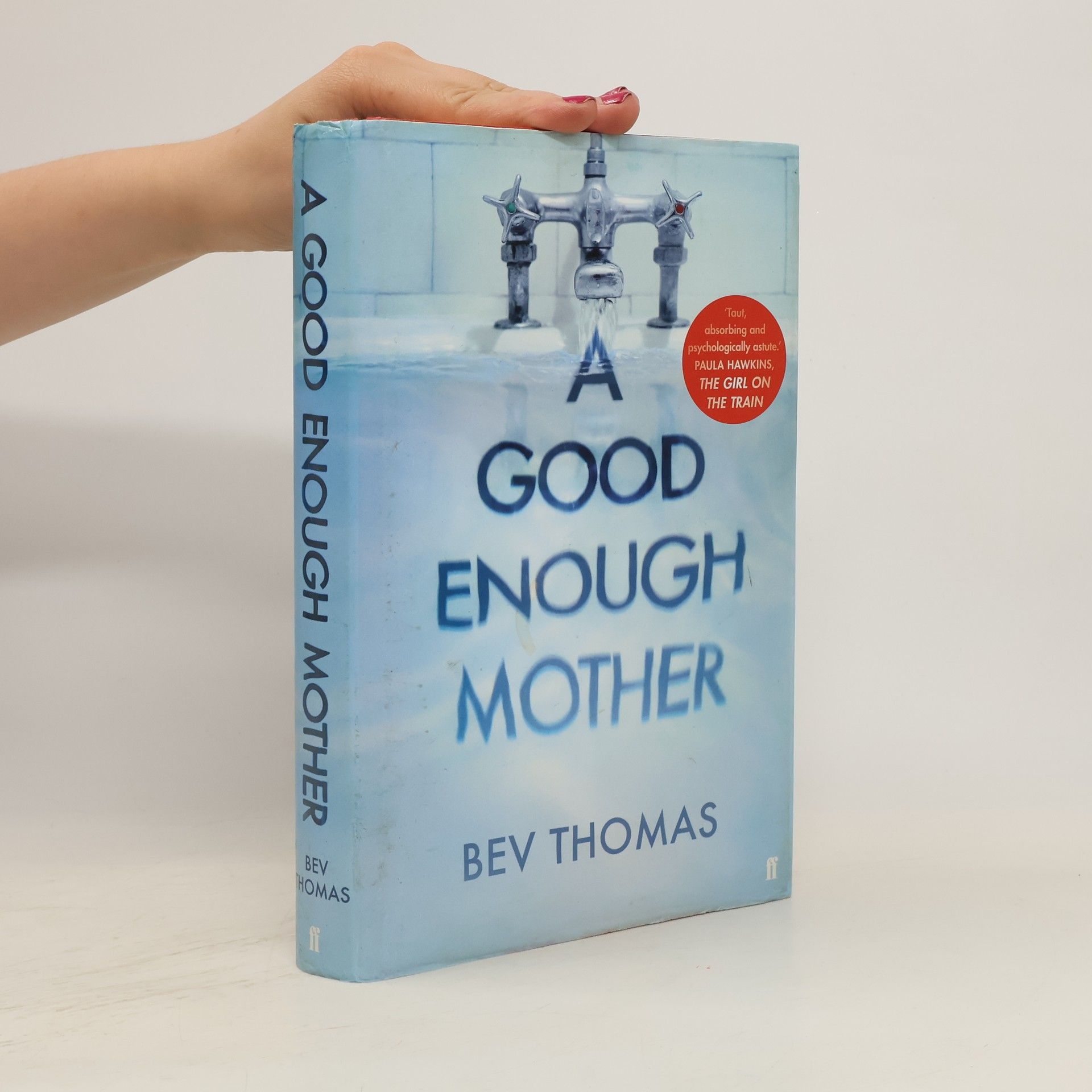 Bev Thomas A Good Enough Mother