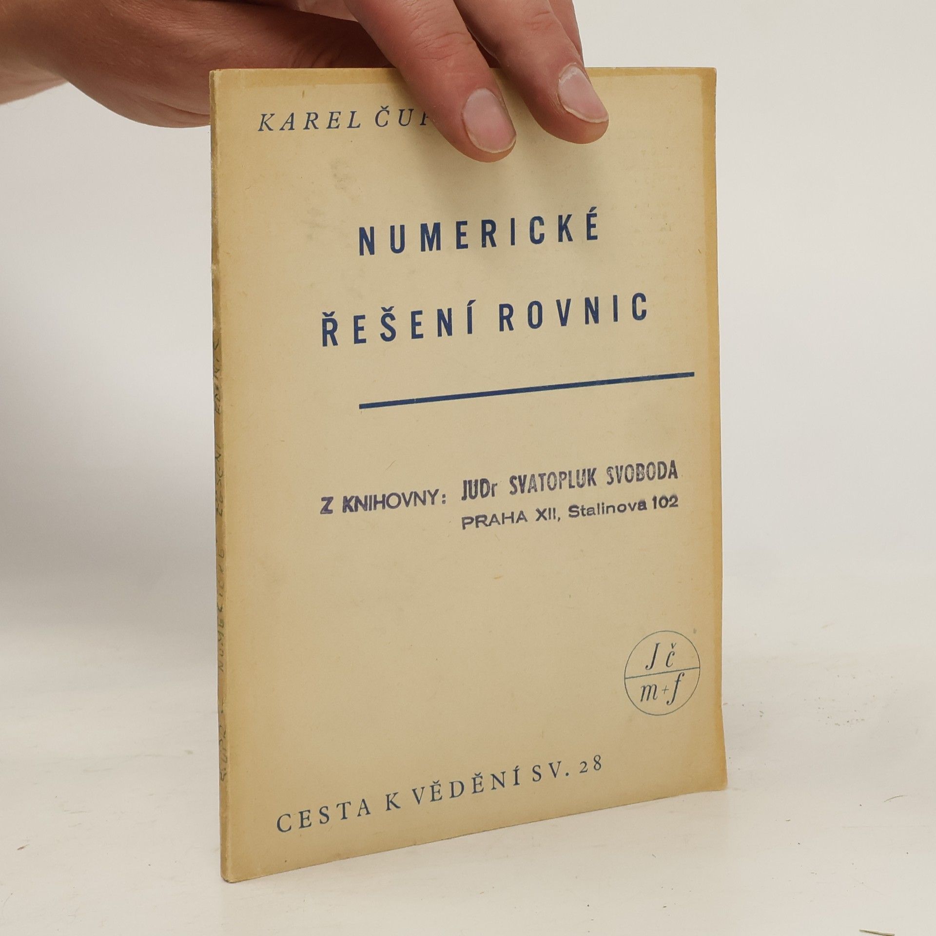 Svatopluk Svoboda Numerické řešení rovnic