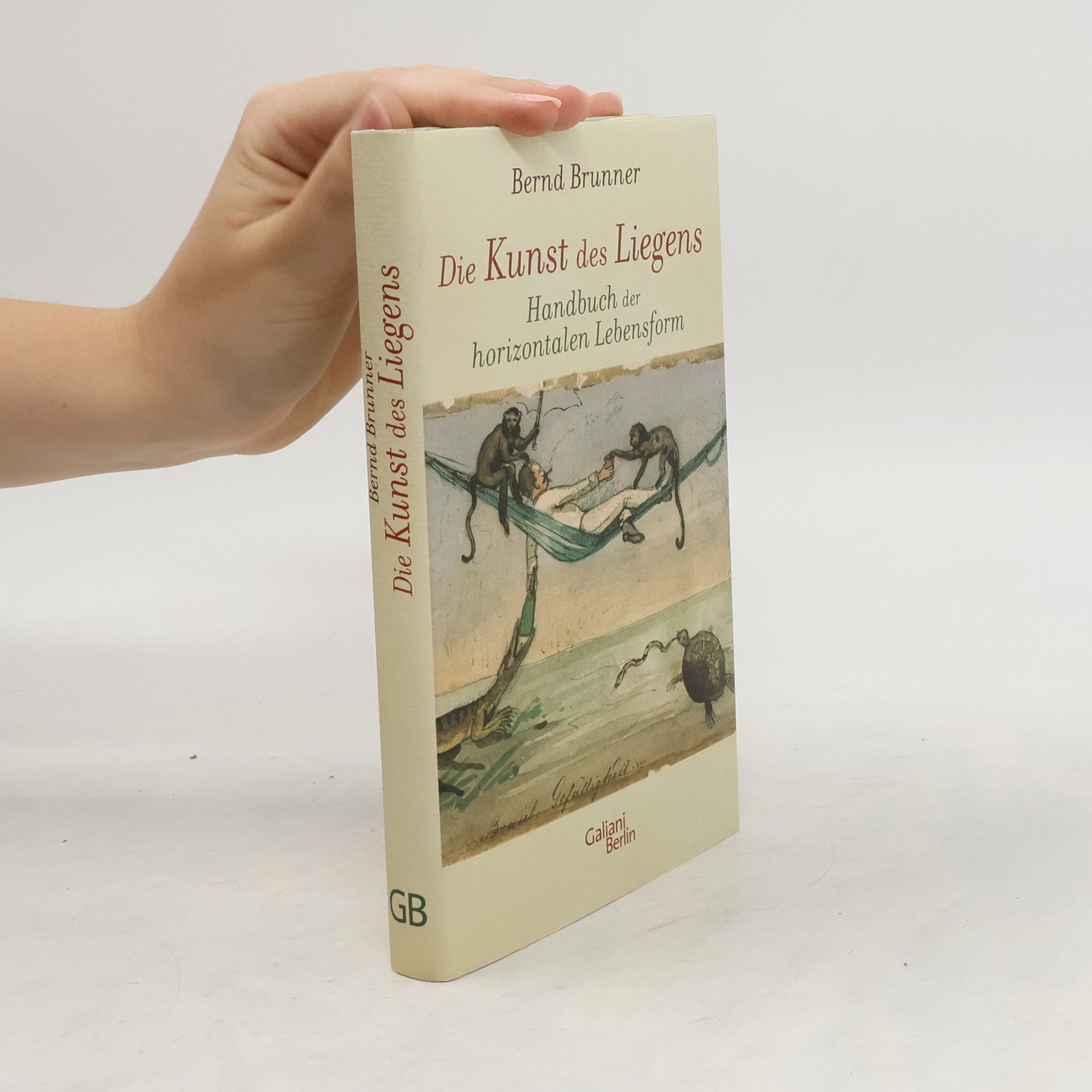 Bernd Brunner Die Kunst des Liegens