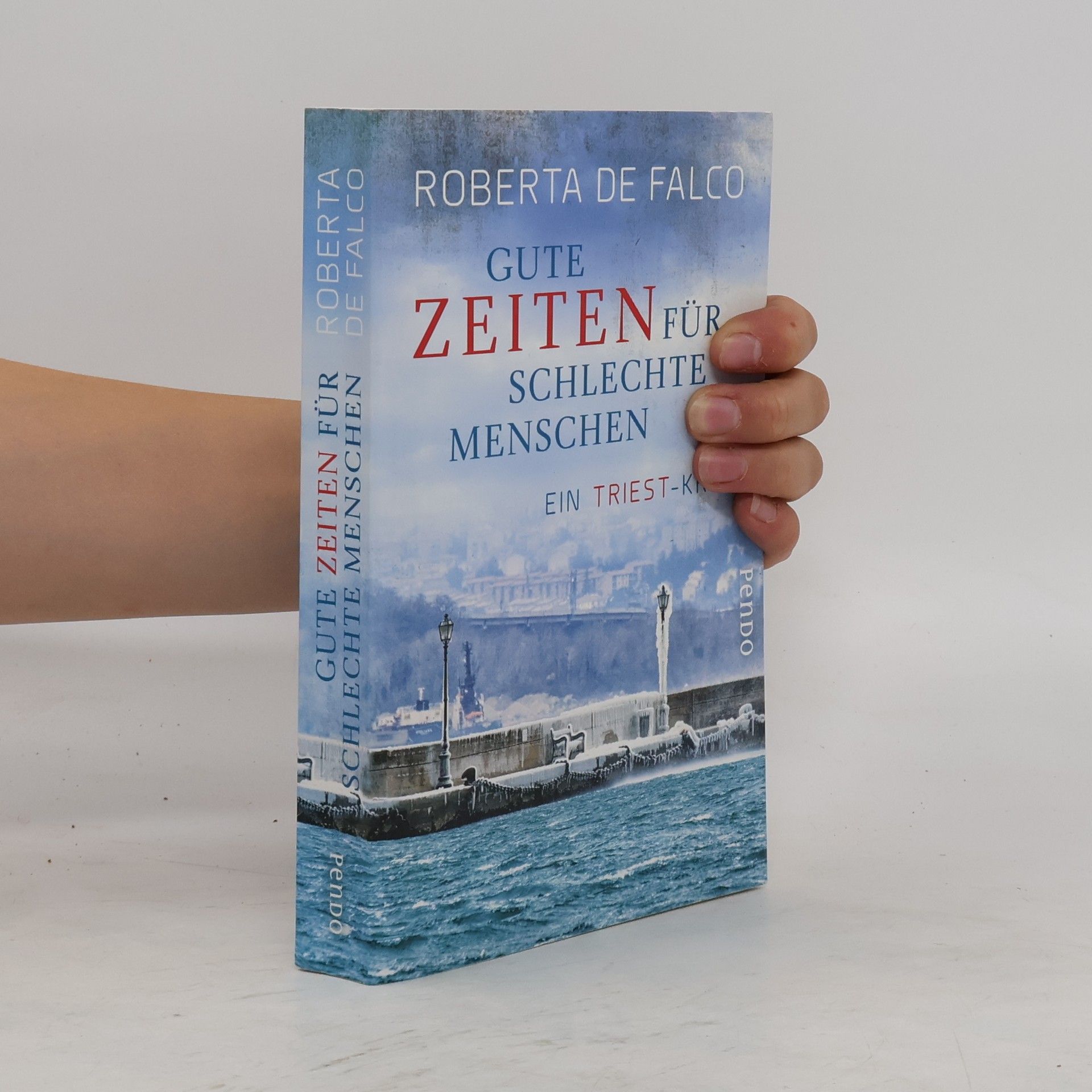 Roberta de Falco Gute Zeiten für schlechte Menschen
