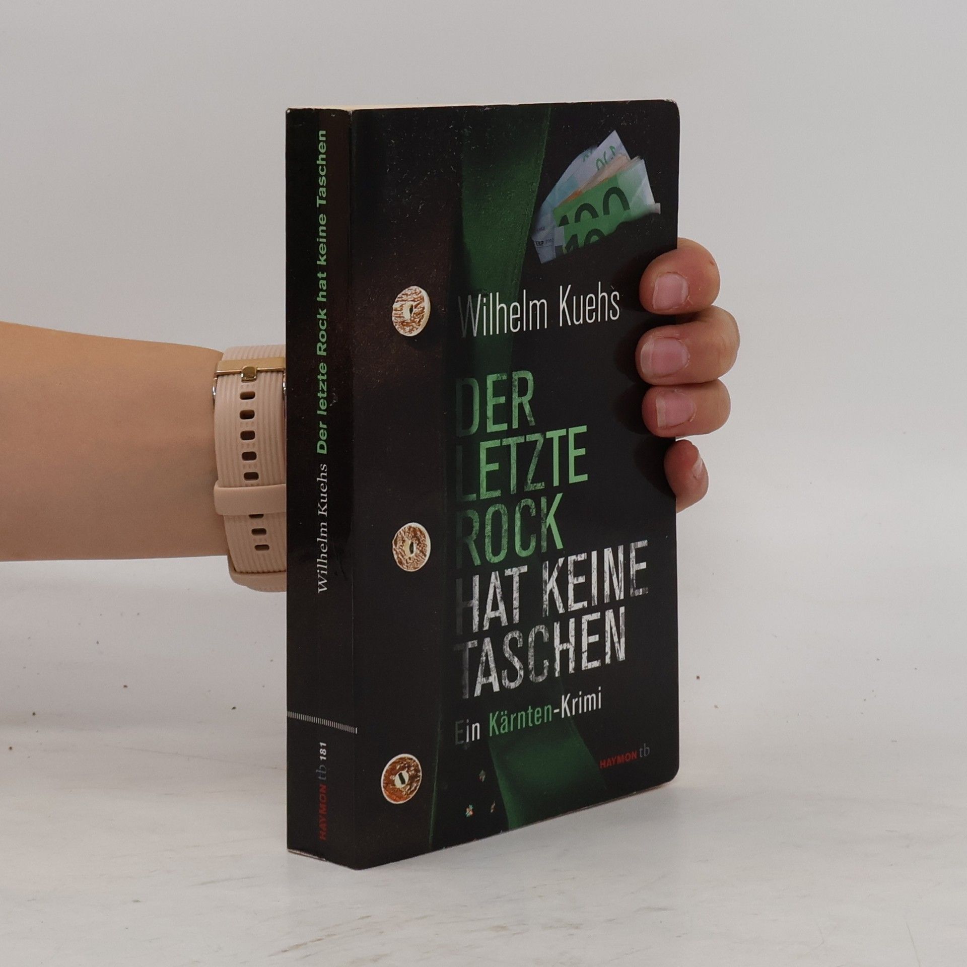 Wilhelm Kuehs Der letzte Rock hat keine Taschen
