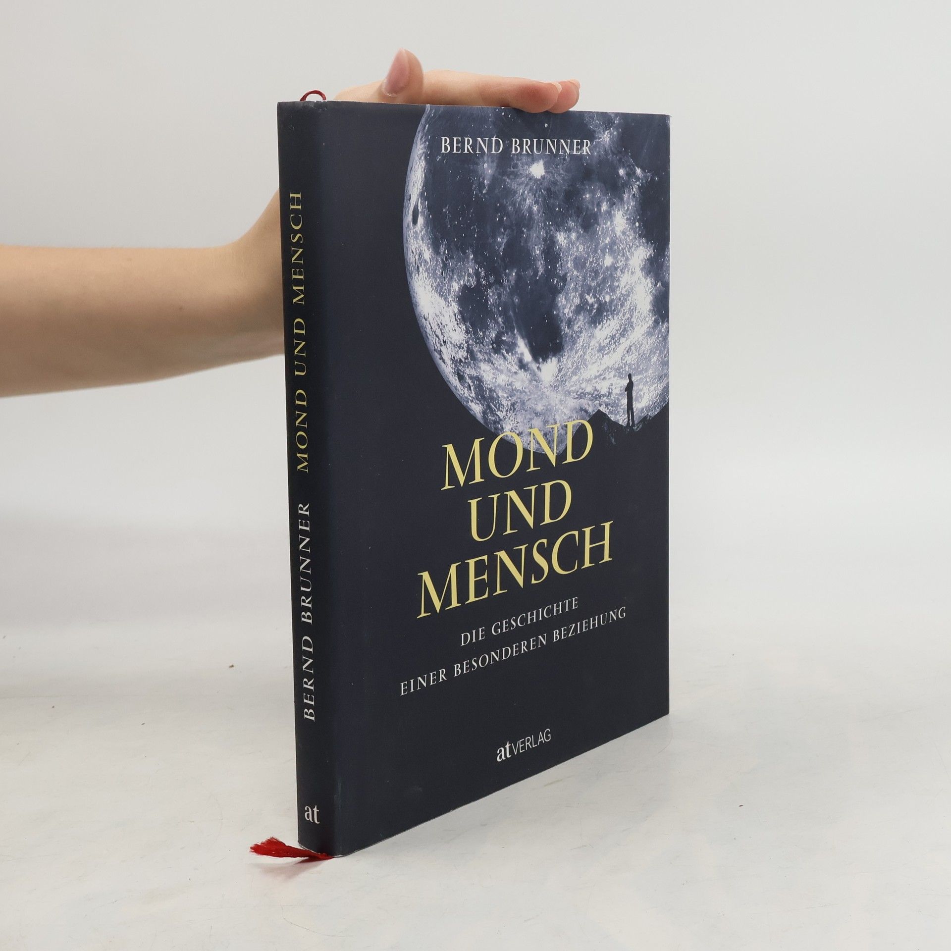 Bernd Brunner Mond und Mensch