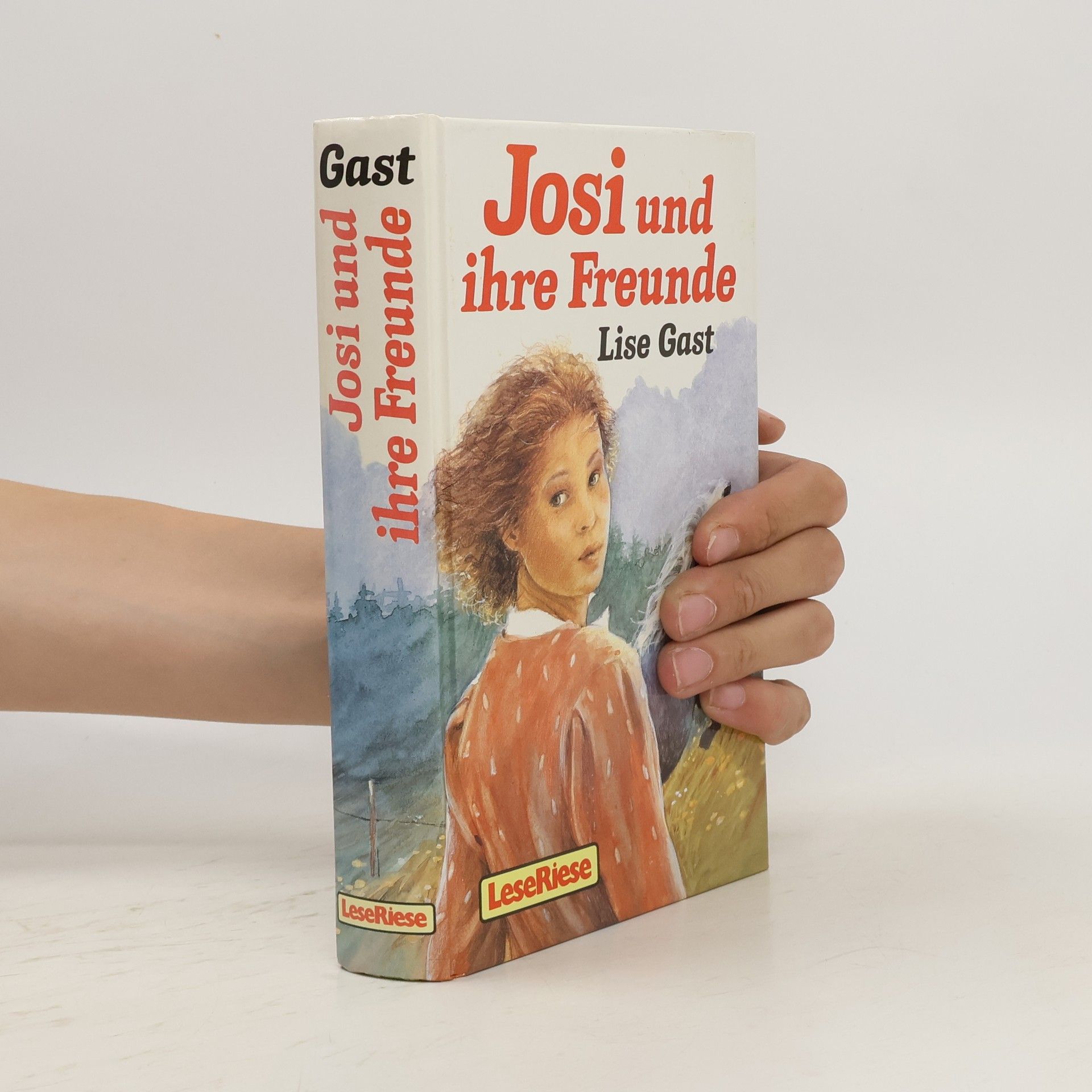 Lise Gast Josi und ihre Freunde