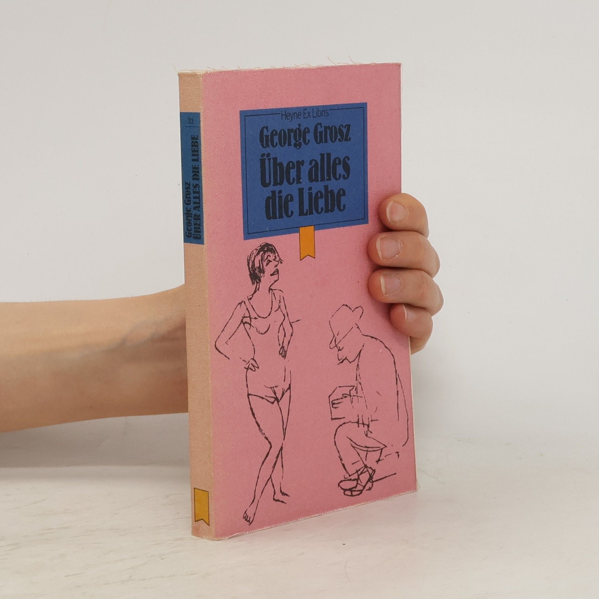 George Grosz Über alles die Liebe