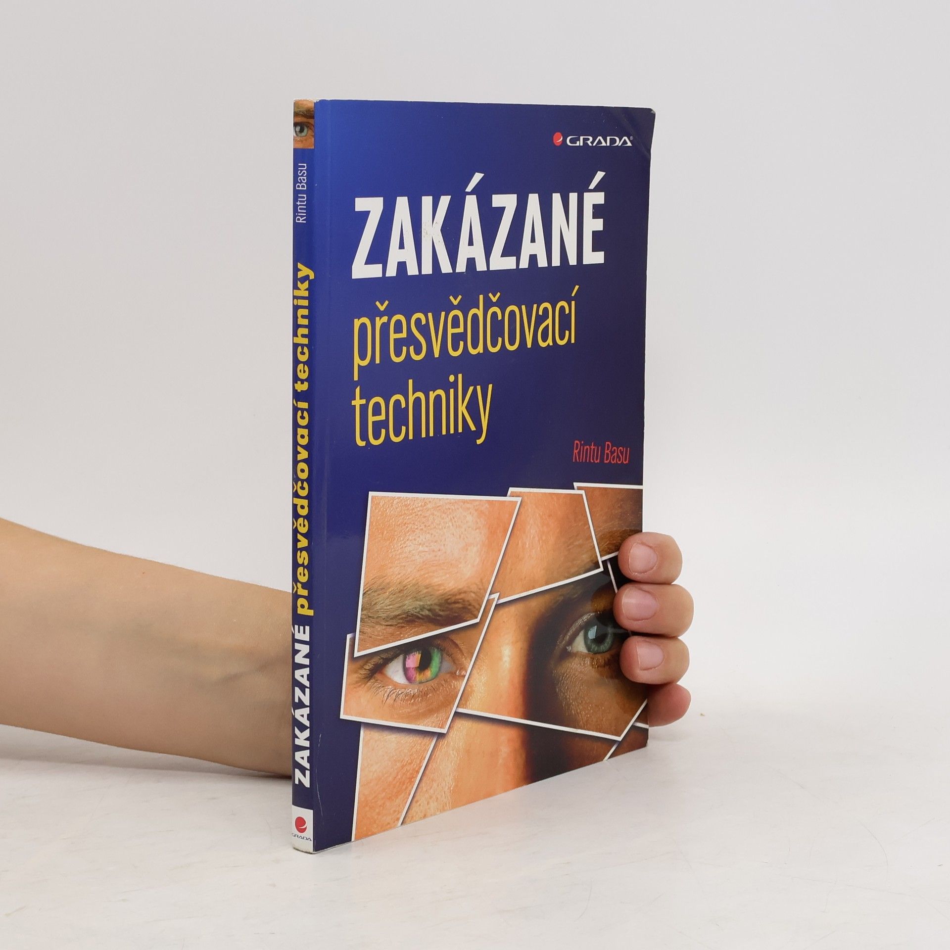 Rintu Basu Zakázané přesvědčovací techniky