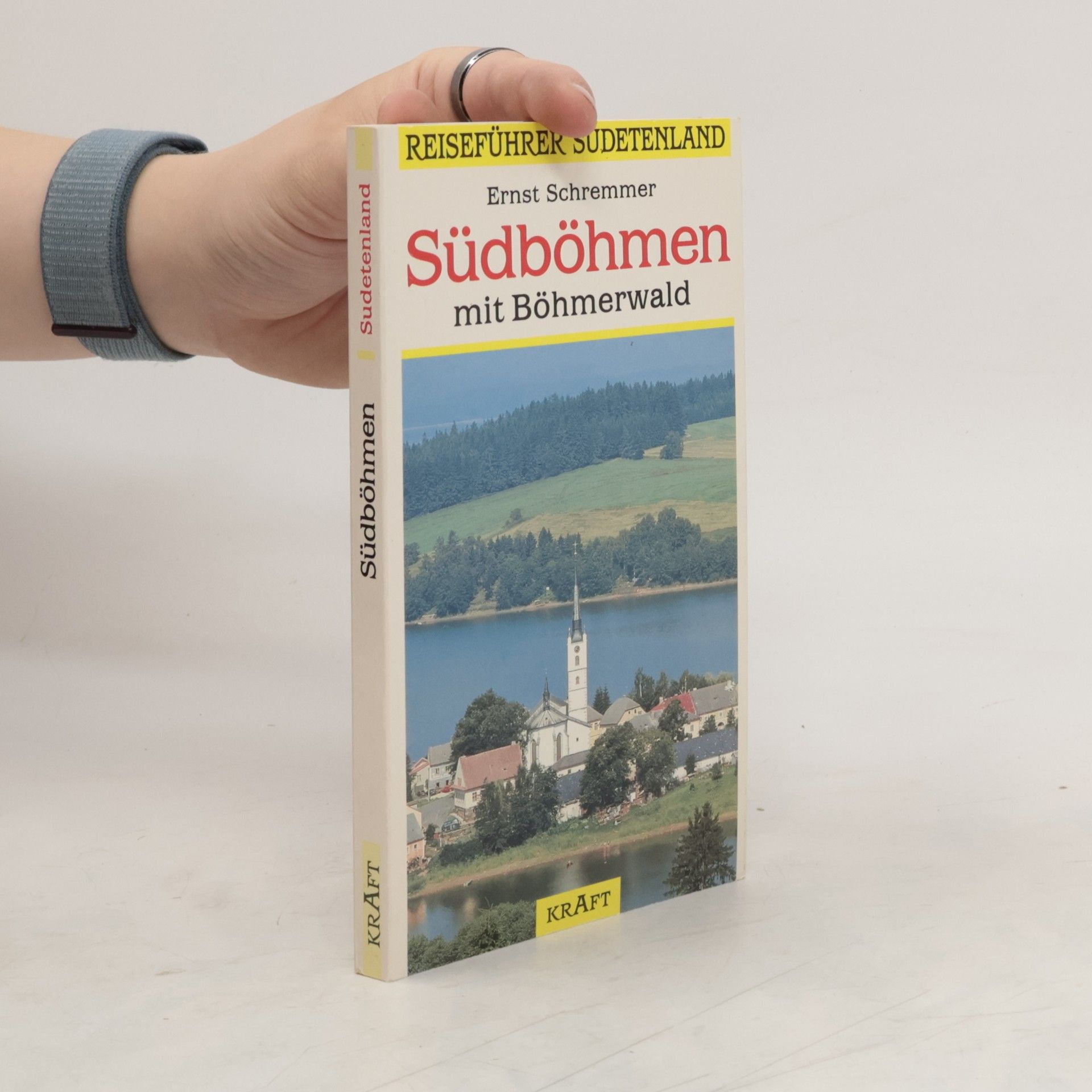 Ernst Schremmer Südböhmen mit Böhmerwald
