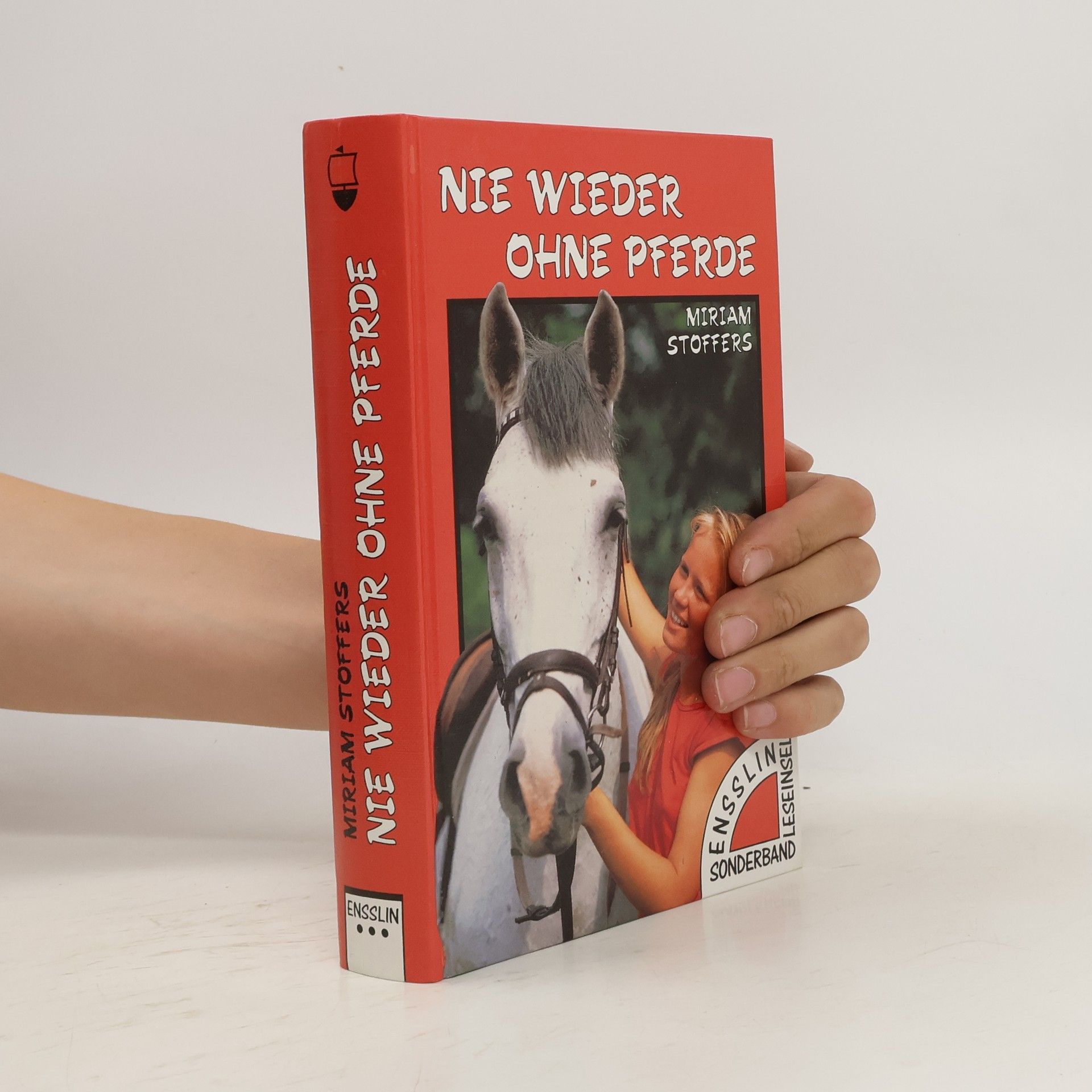 Miriam Stoffers Nie wieder ohne Pferde. Zwei Mädchen und ein Pferd.