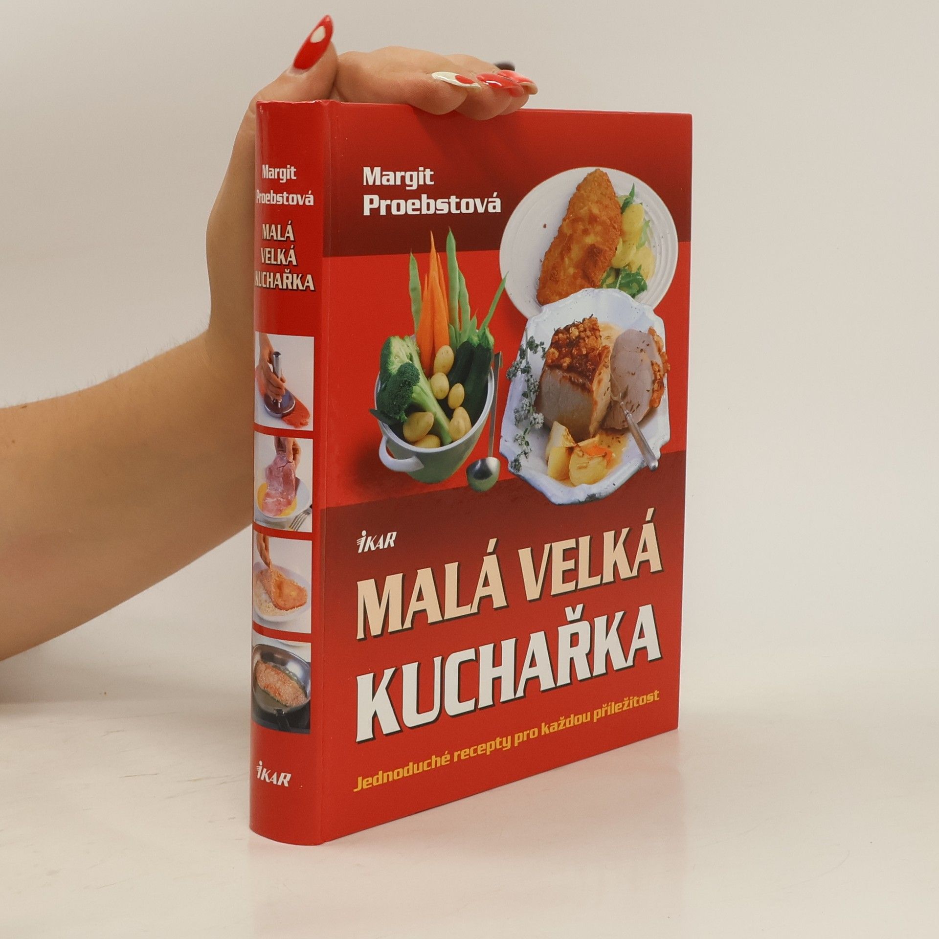Margit Proebst Malá velká kuchařka. Jednoduché recepty pro každou příležitost