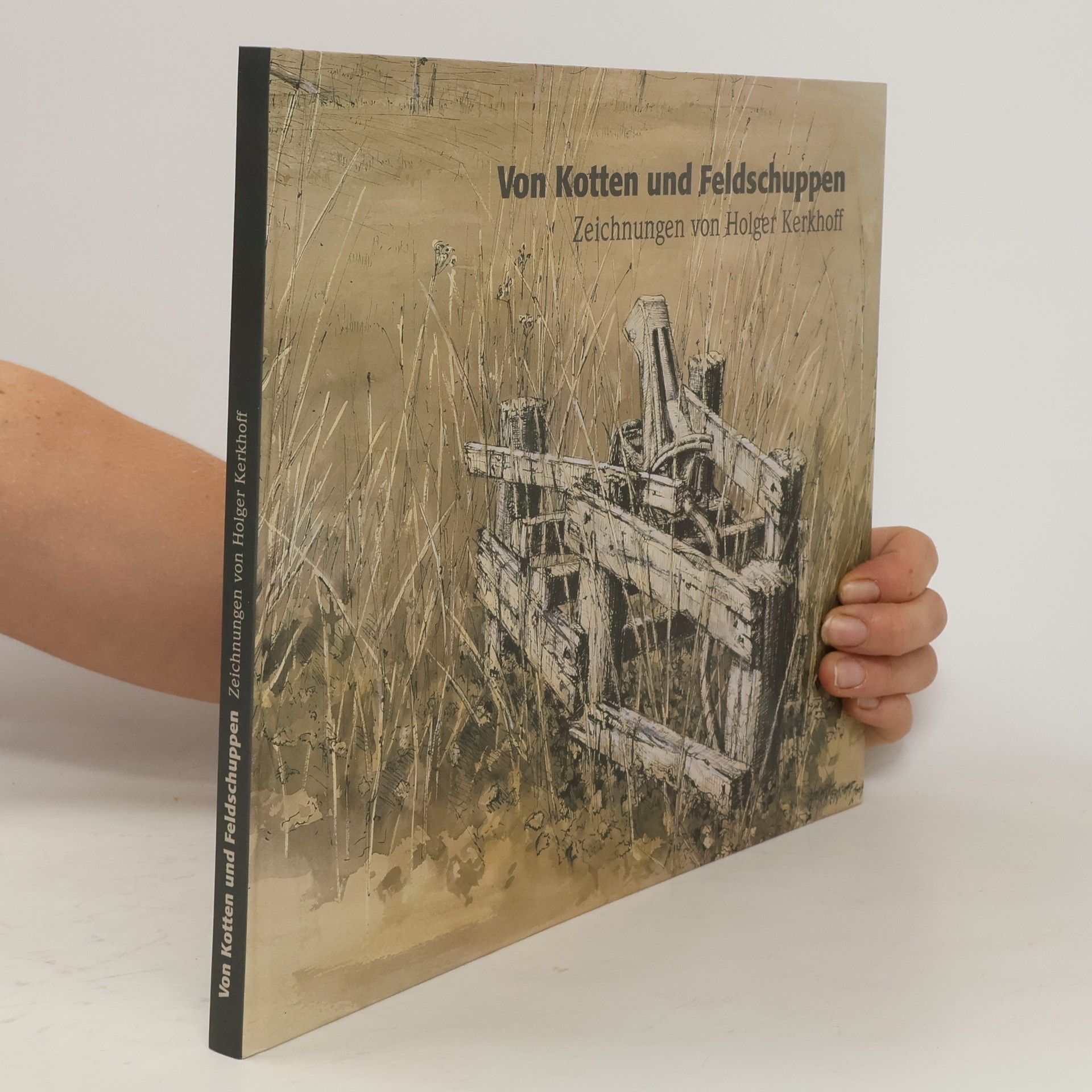 Holger Kerkhoff Von Kotten und Feldschuppen