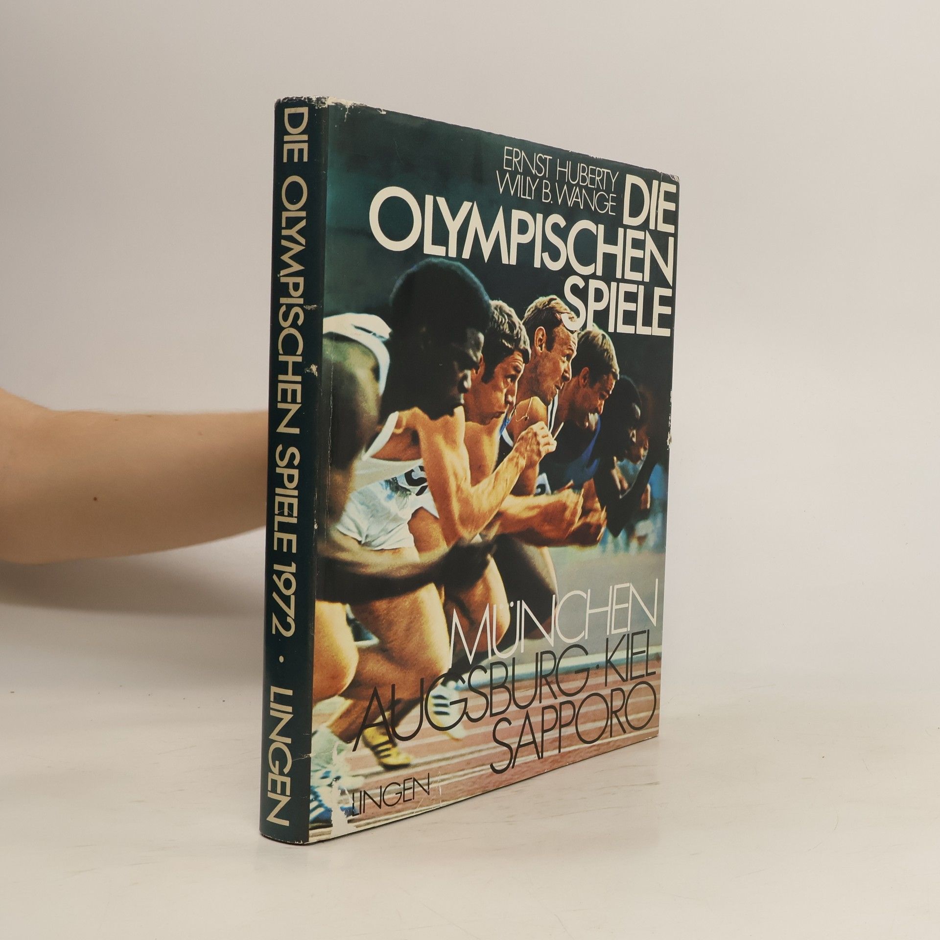 Collectif d'auteurs Die olympischen Spiele : München, Augsburg, Kiel, Sapporo 1972