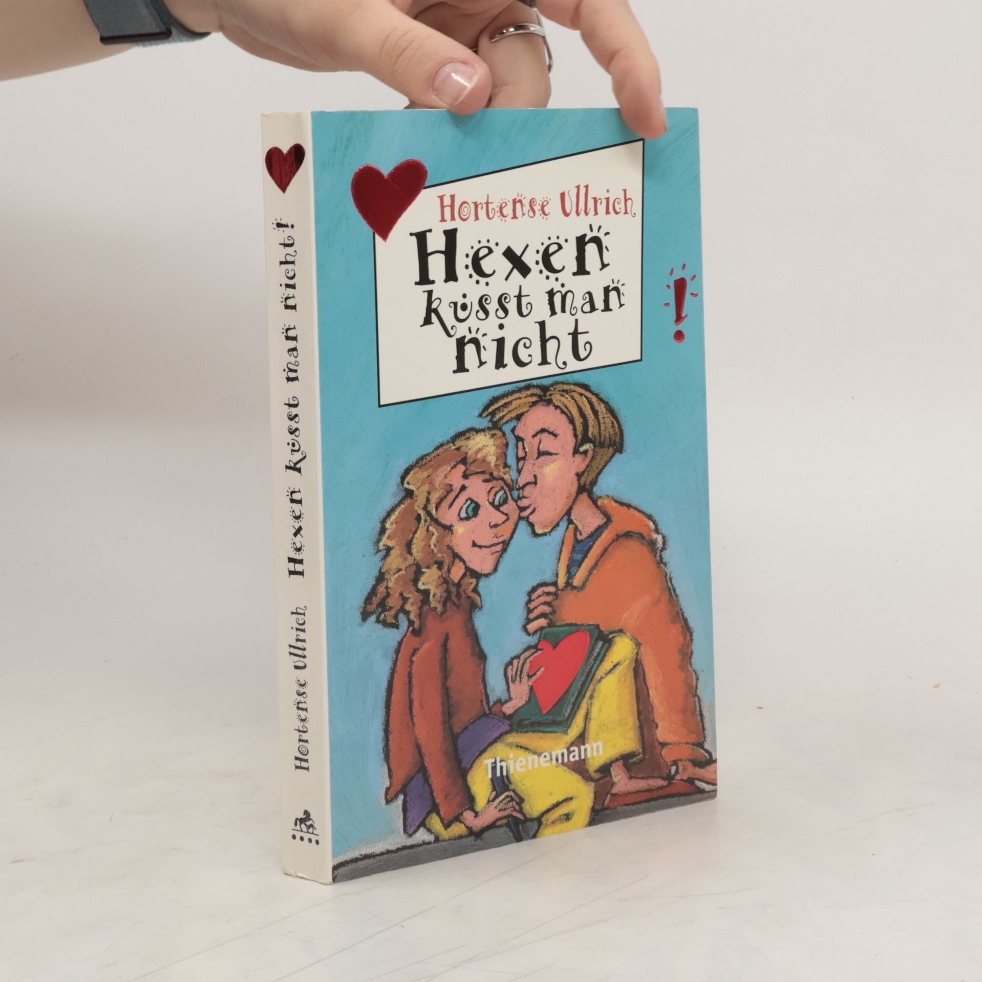 Hortense Ullrich Hexen küsst man nicht!