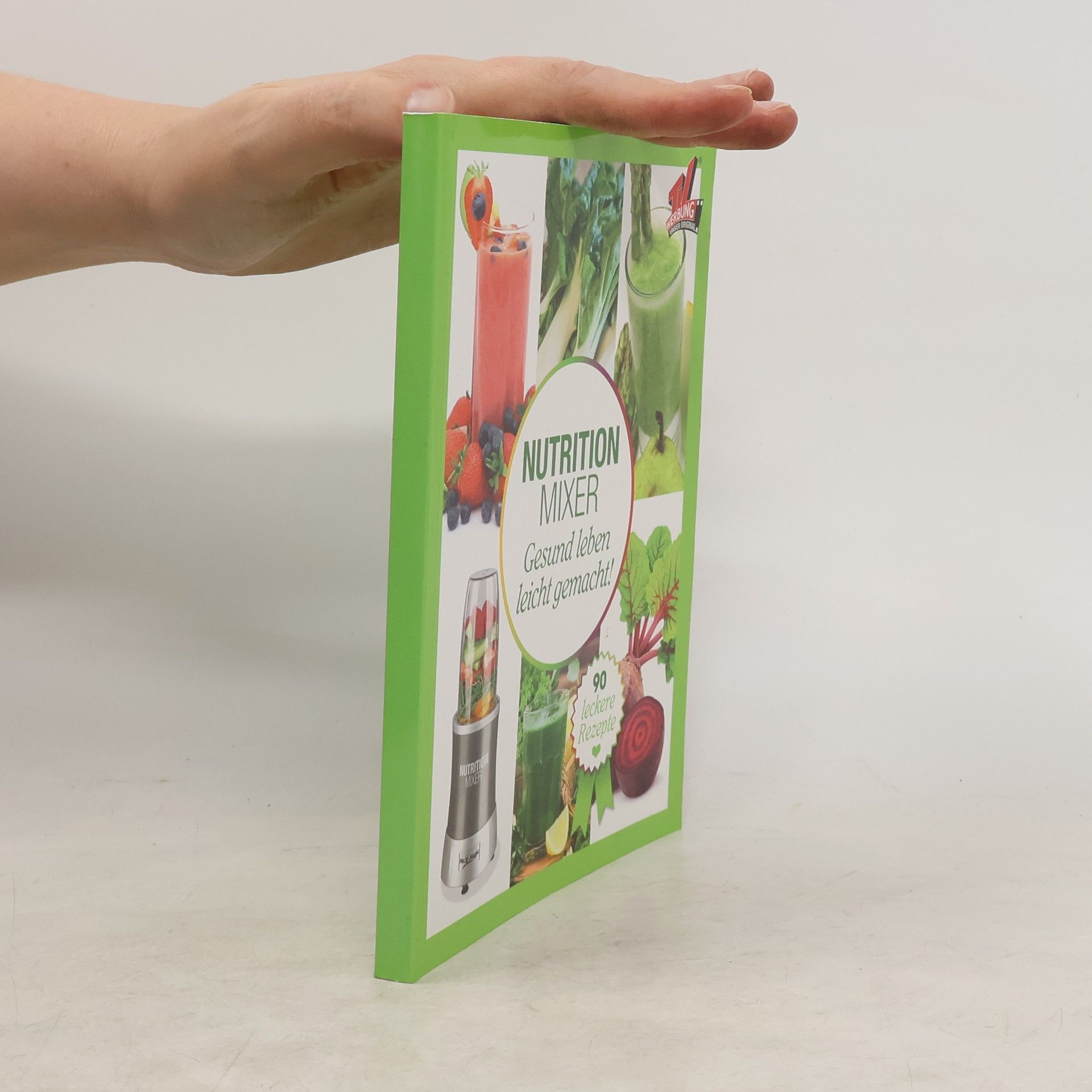 Auteurscollectief Nutrition Mixer. Gesund leben leicht gemacht!