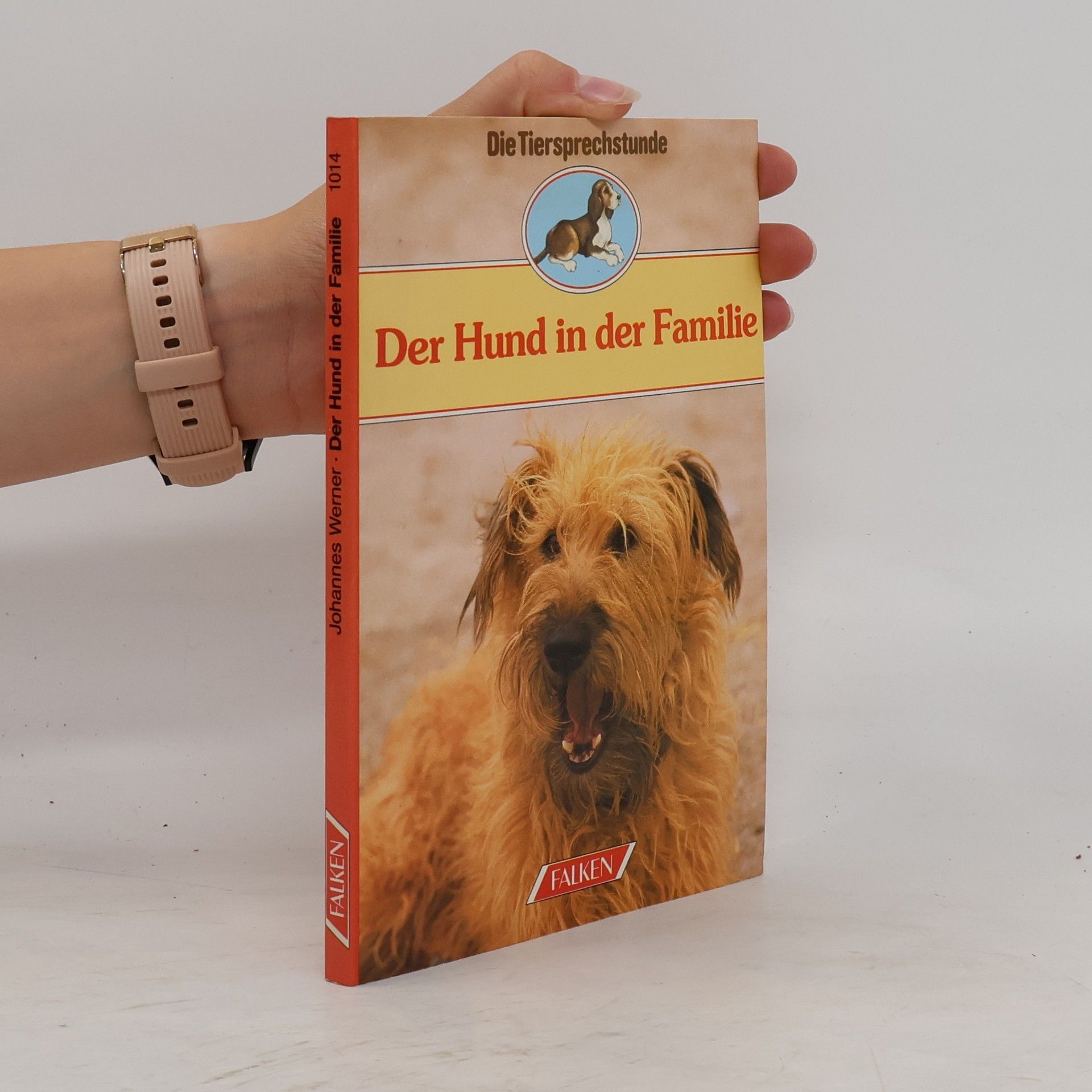 Johannes Werner Der Hund in der Familie