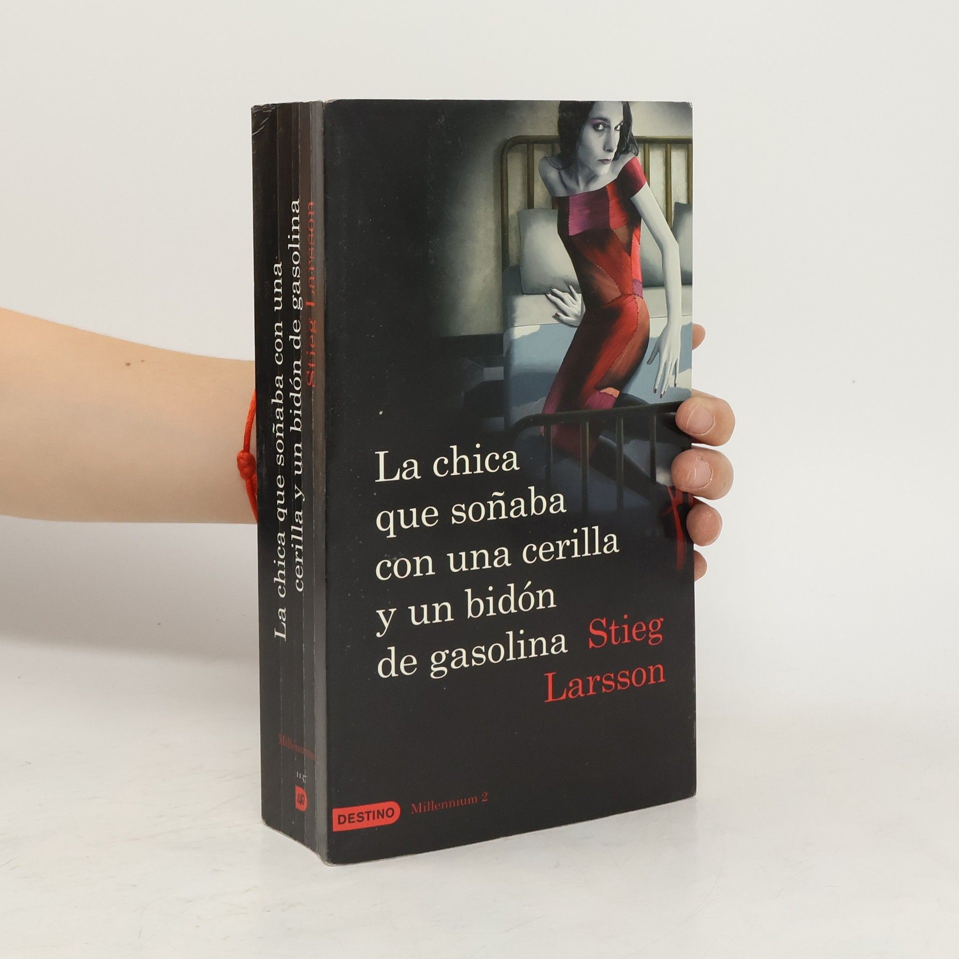 Stieg Larsson La chica que soñaba con un cerillo y un galón de gasolina