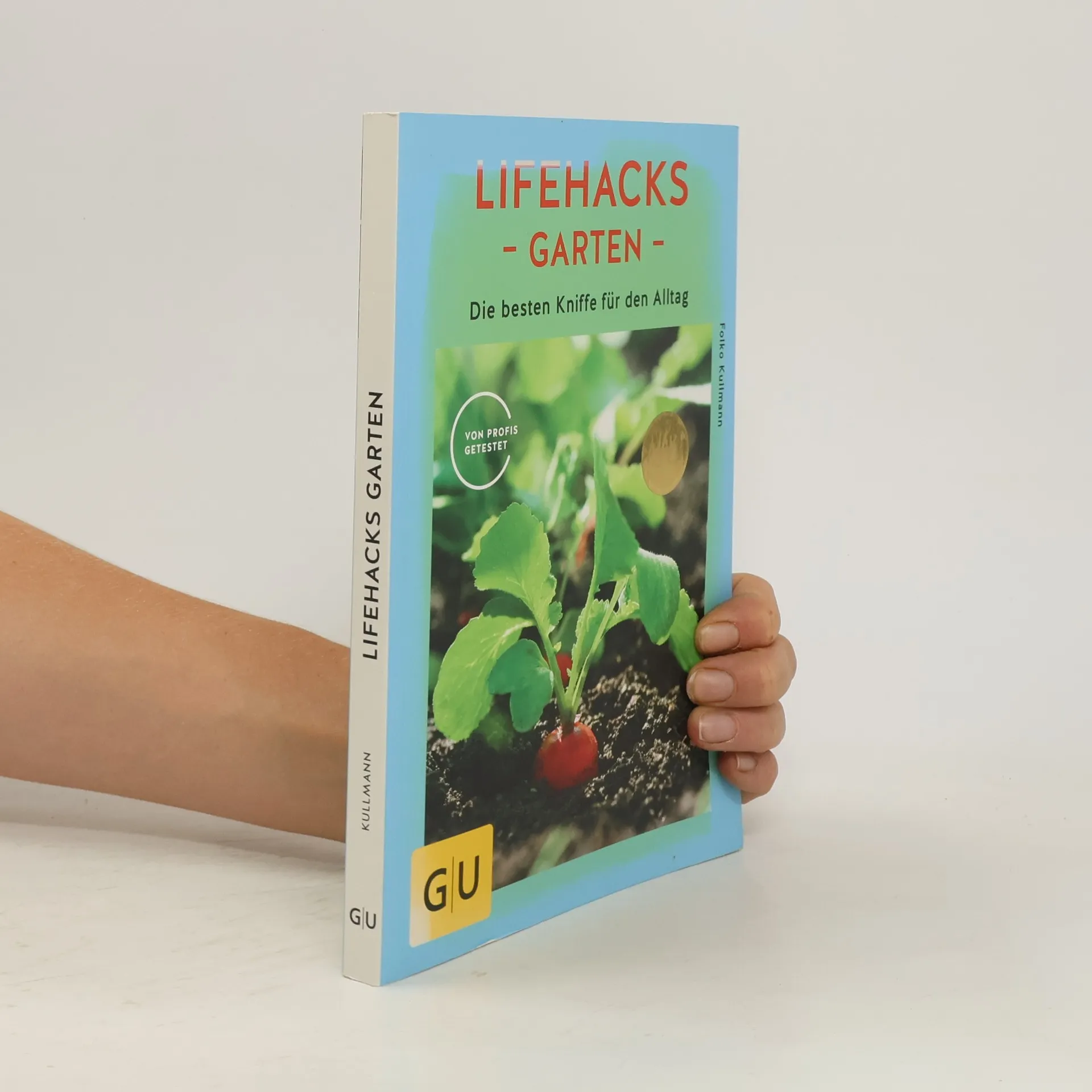 Lifehacks - Garten | Folko Kullmann | Allemand | Livre