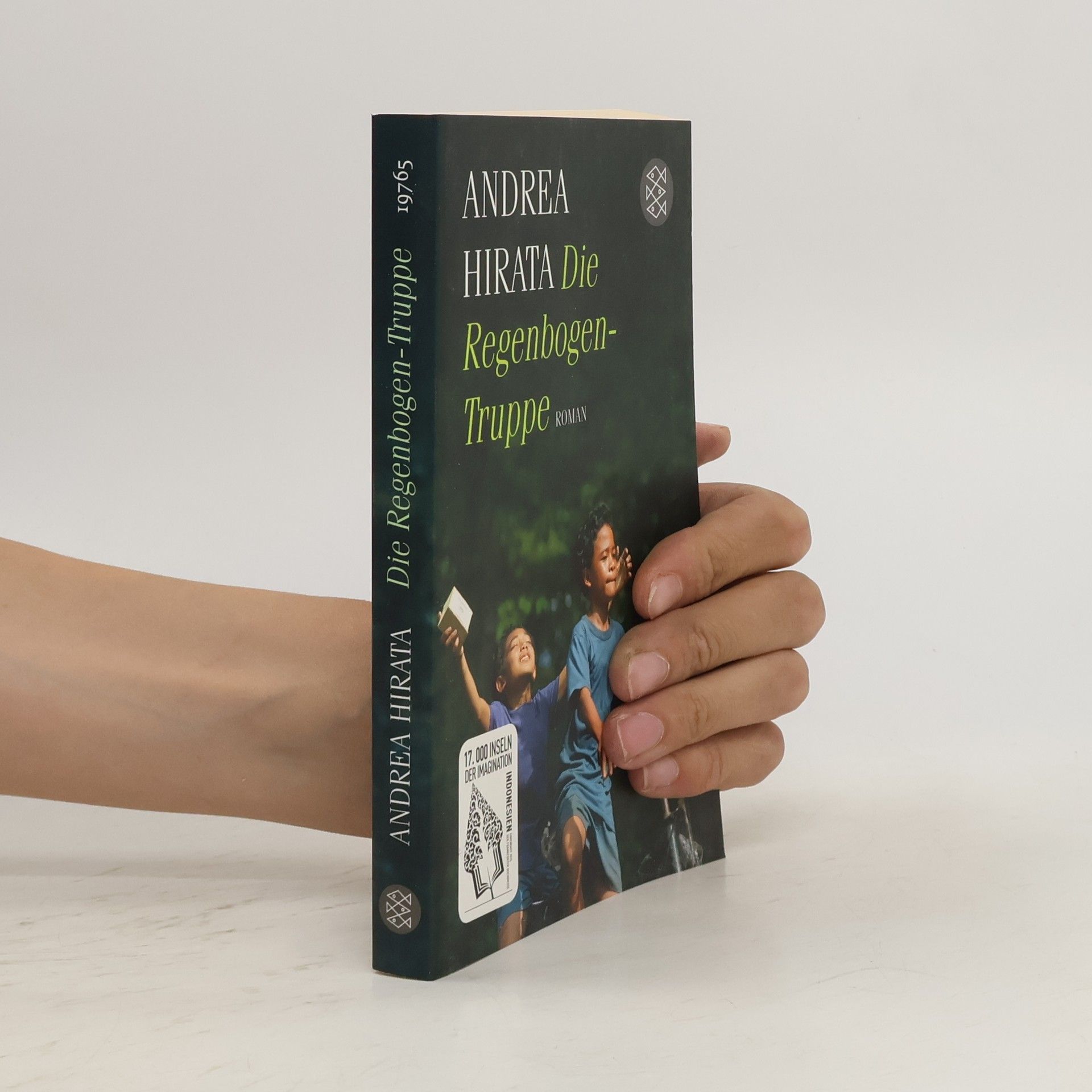 Andrea Hirata Die Regenbogentruppe
