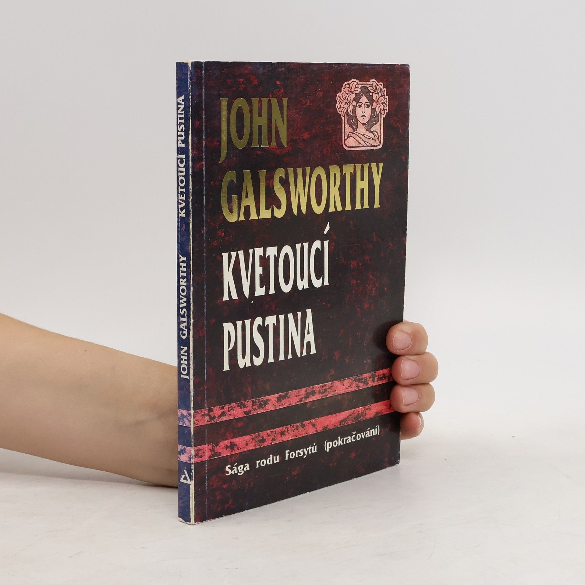 John Galsworthy Sága rodu Forsytů. Kvetoucí pustina