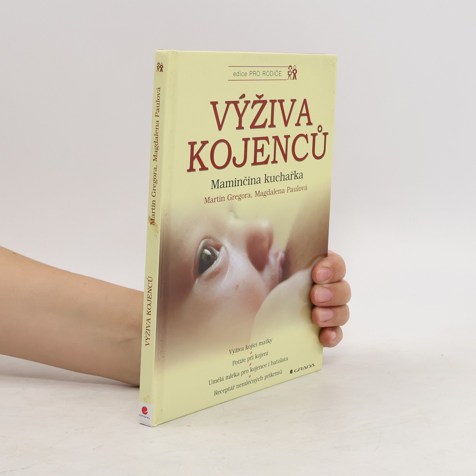 Martin Gregor-Dellin Výživa kojenců : maminčina kuchařka