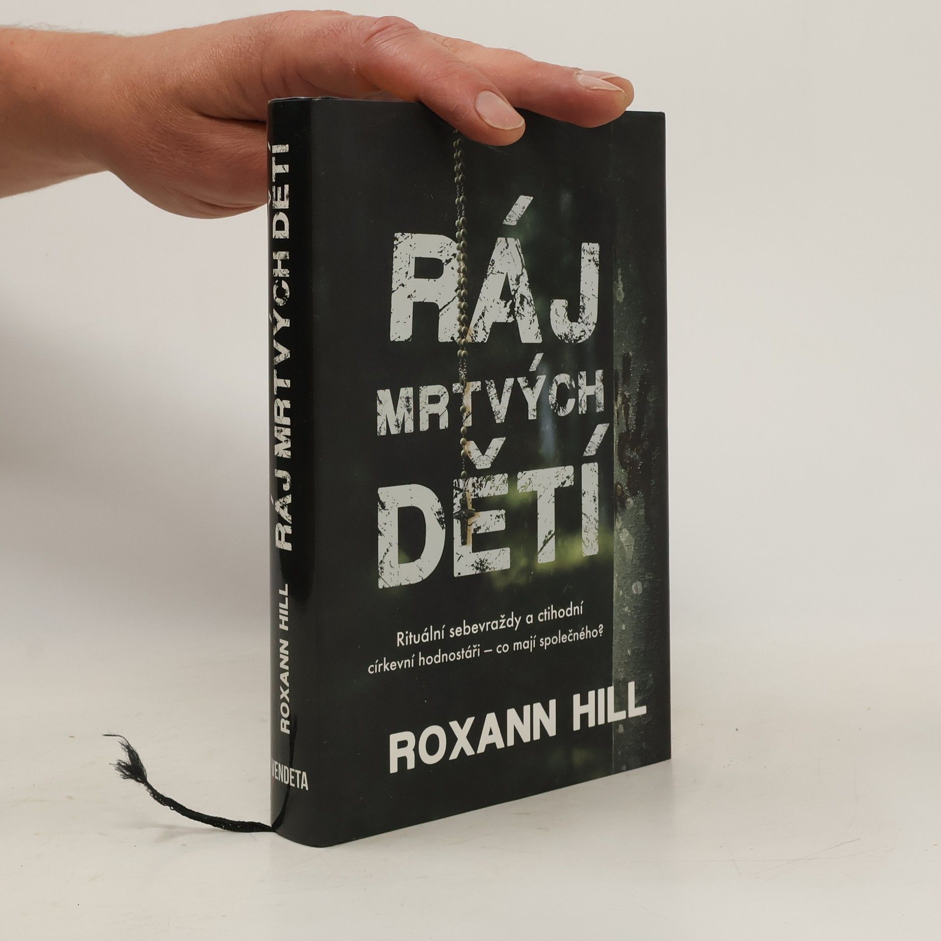 Roxann Hill Ráj mrtvých dětí