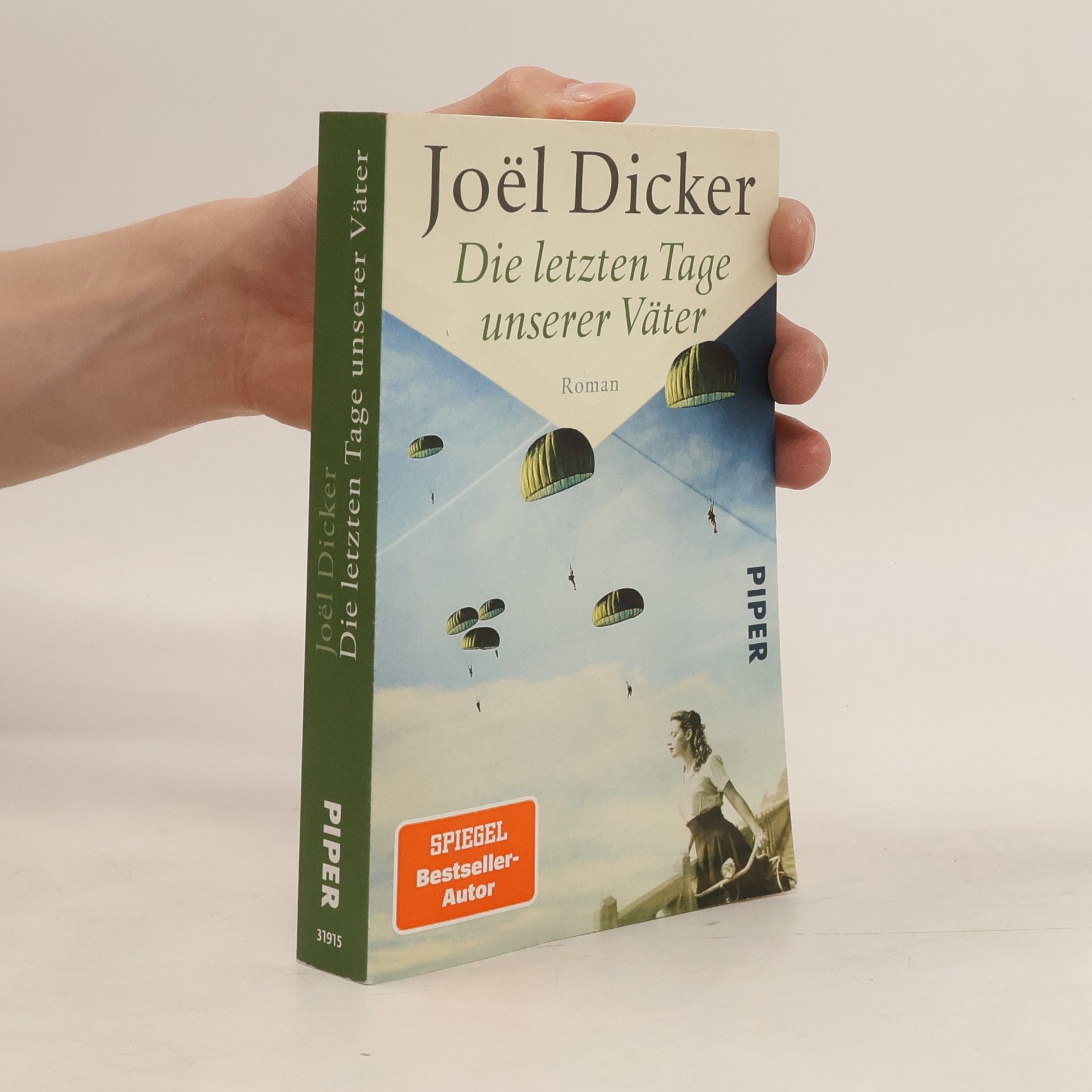 Joël Dicker Die letzten Tage unserer Väter