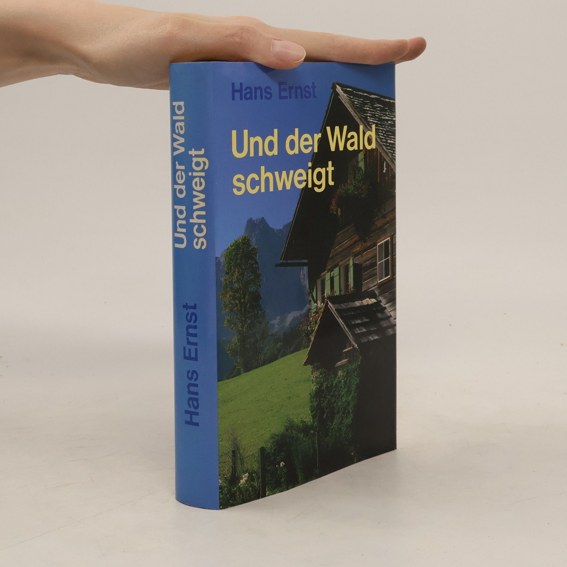 Hans-Ernst Schwiete Und der Wald schweigt