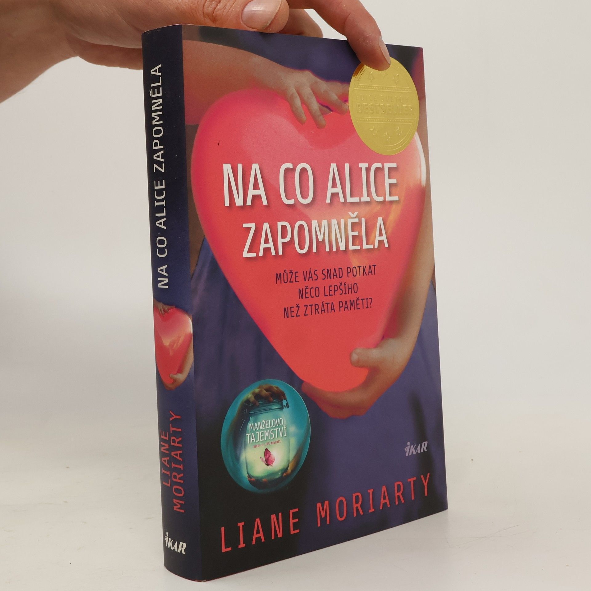 Liane Moriarty Na co Alice zapomněla