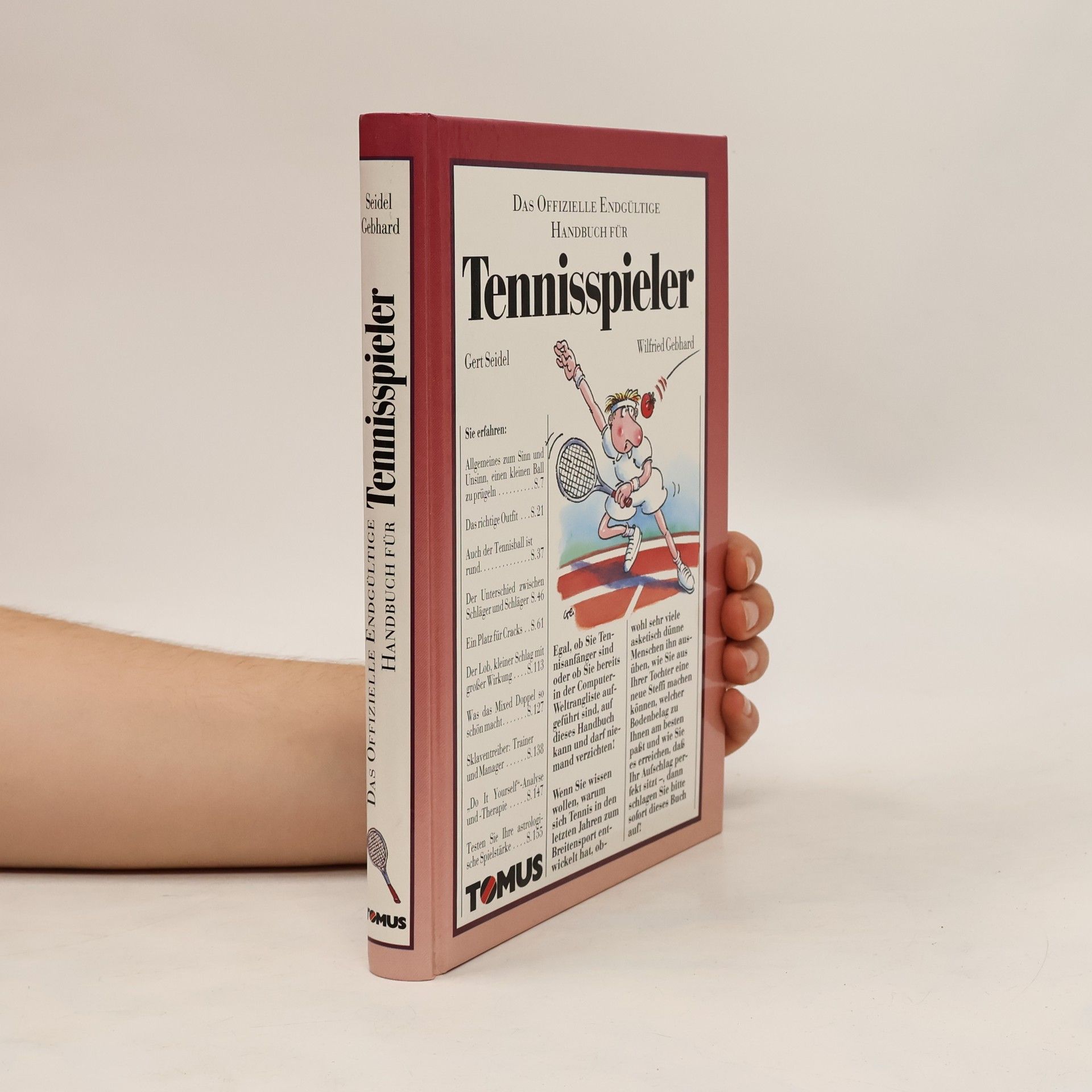 Gert Seidel Das offizielle endgültige Handbuch für Tennisspieler
