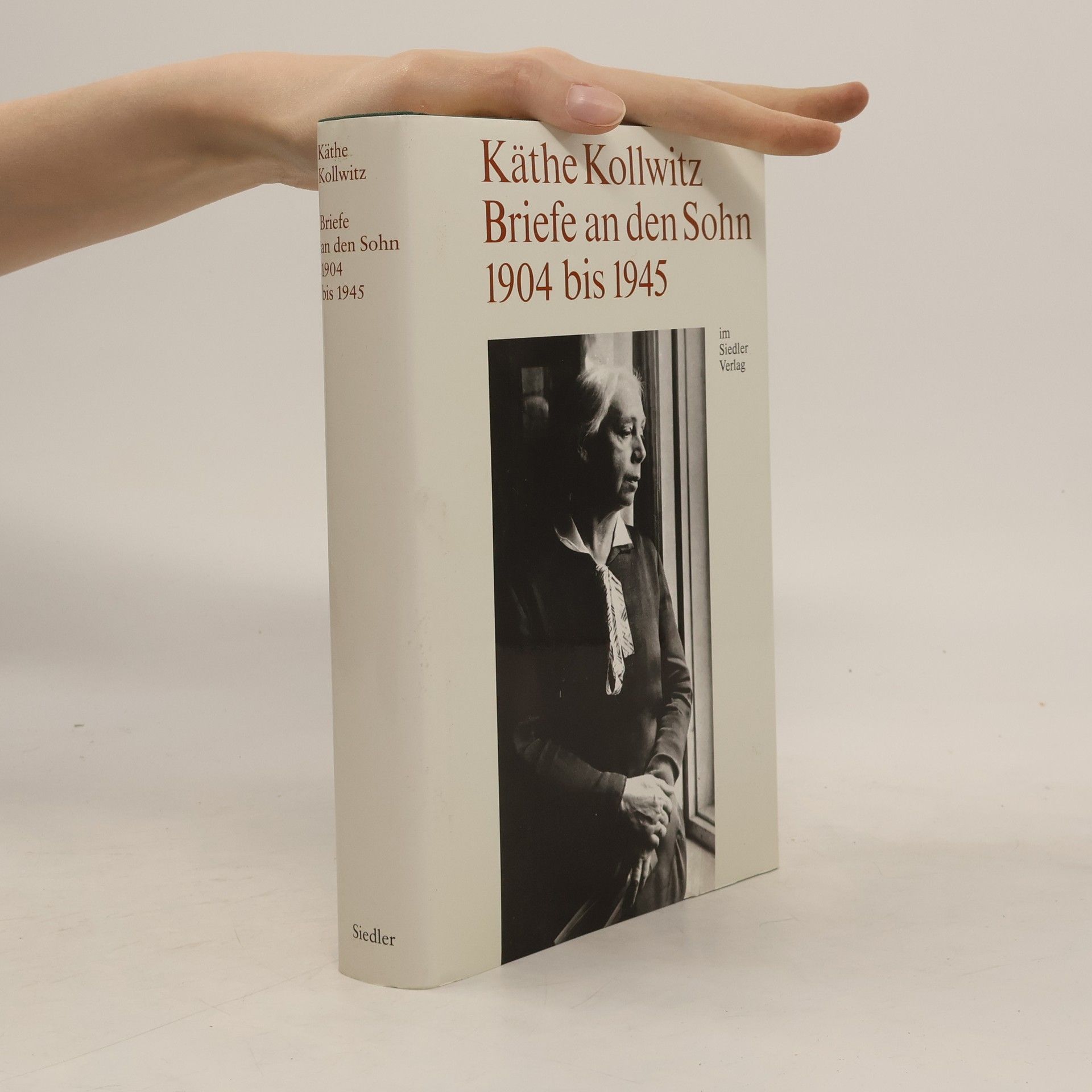 Käthe Kollwitz Briefe an den Sohn 1904 - 1945