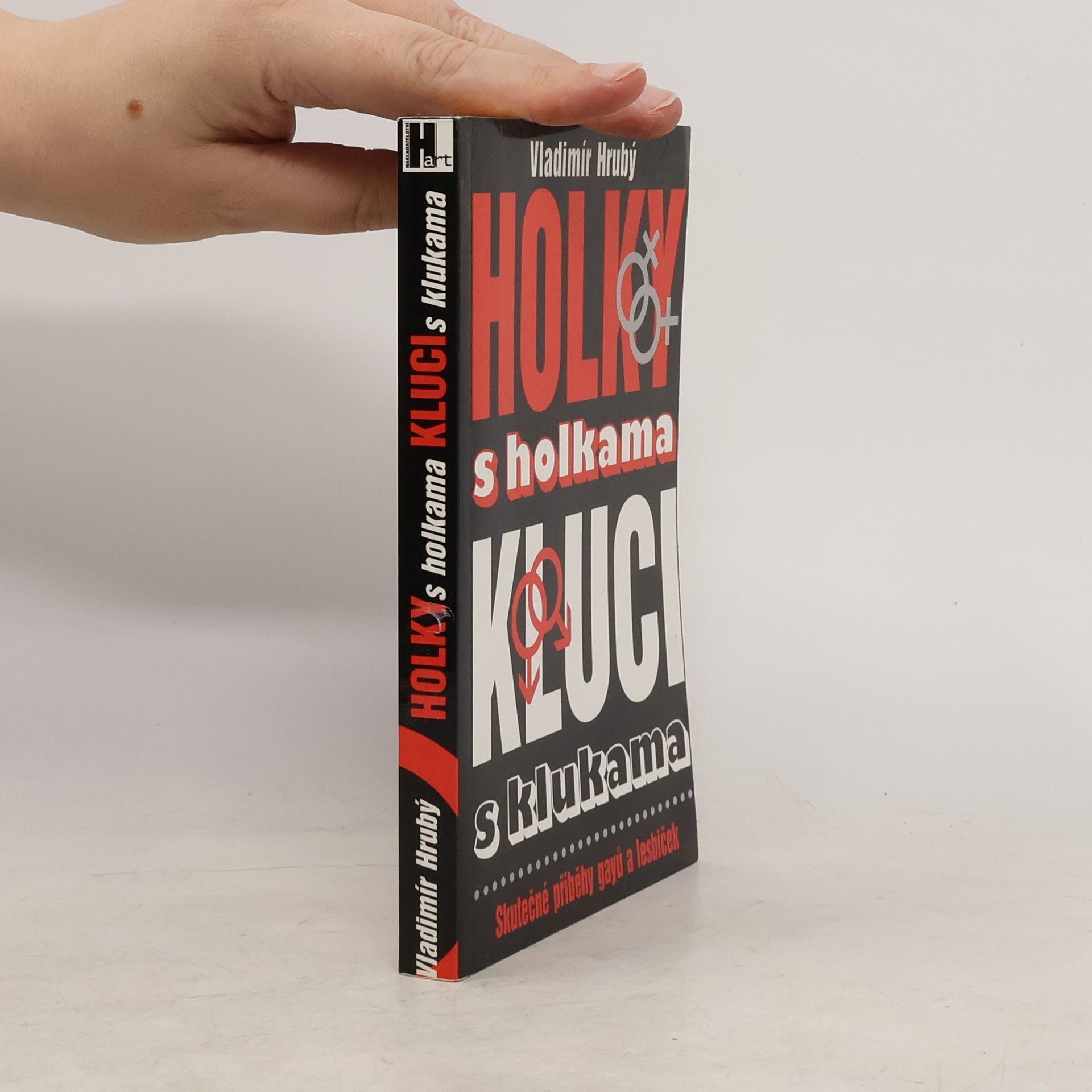 Vladimír Hrubý Holky s holkama, kluci s klukama