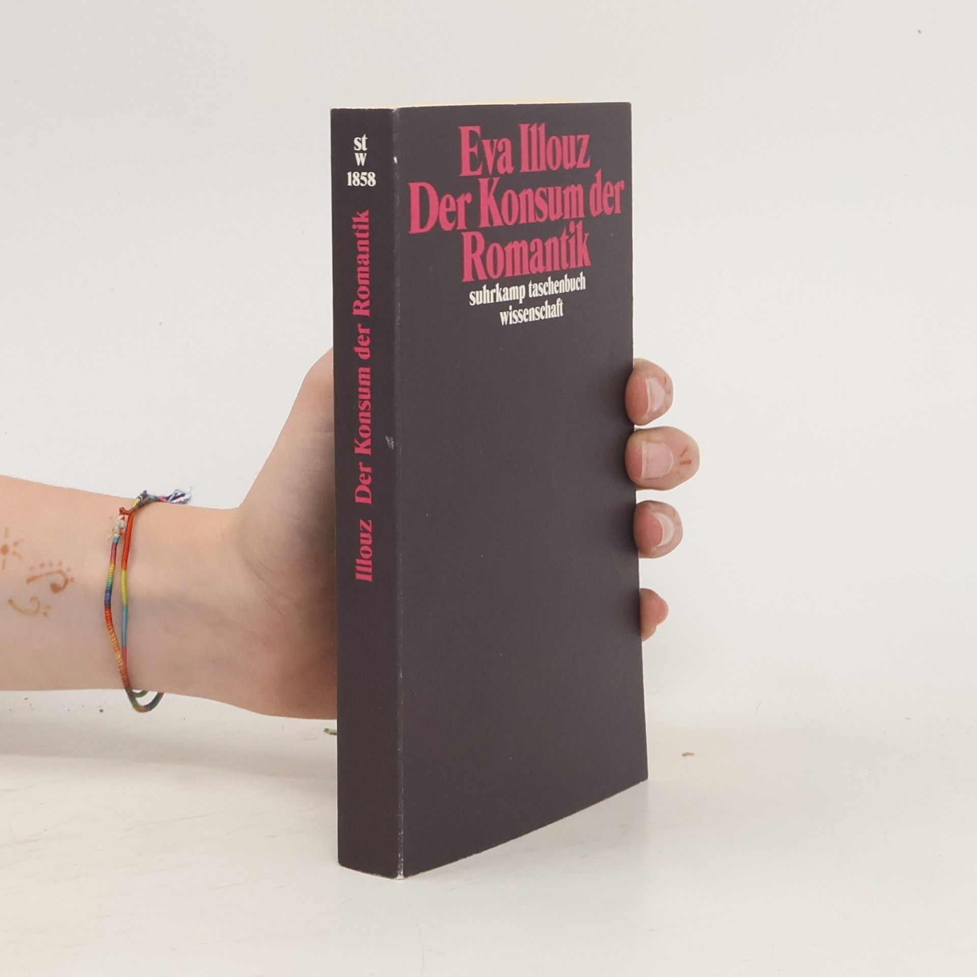 Eva Illouz Der Konsum der Romantik