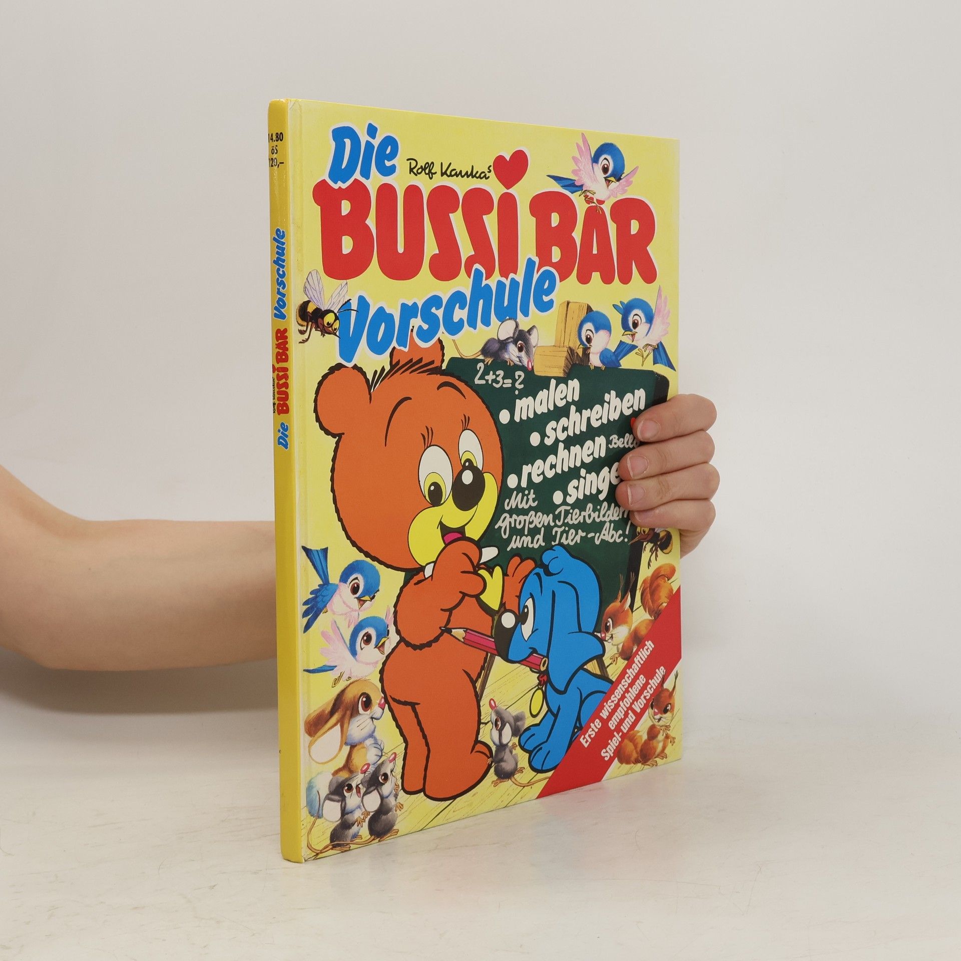 Rolf Kauka Die Rolf-Kaukas-Bussi-Bär-Vorschule