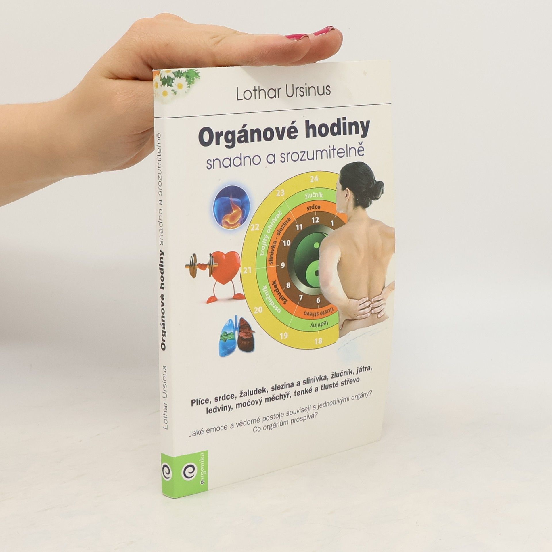 Lothar Ursinus Orgánové hodiny: Snadno a srozumitelně