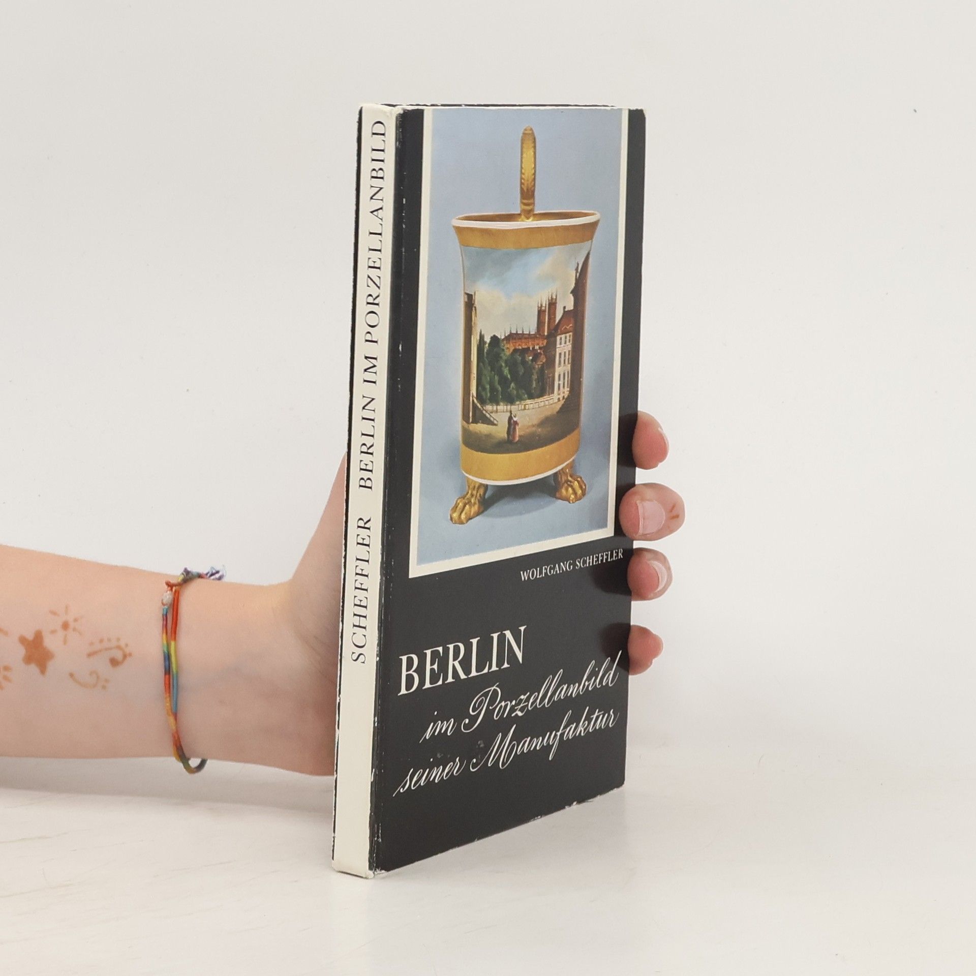Wolfgang Scheffler Berlin im Porzellanbild seiner Manufaktur