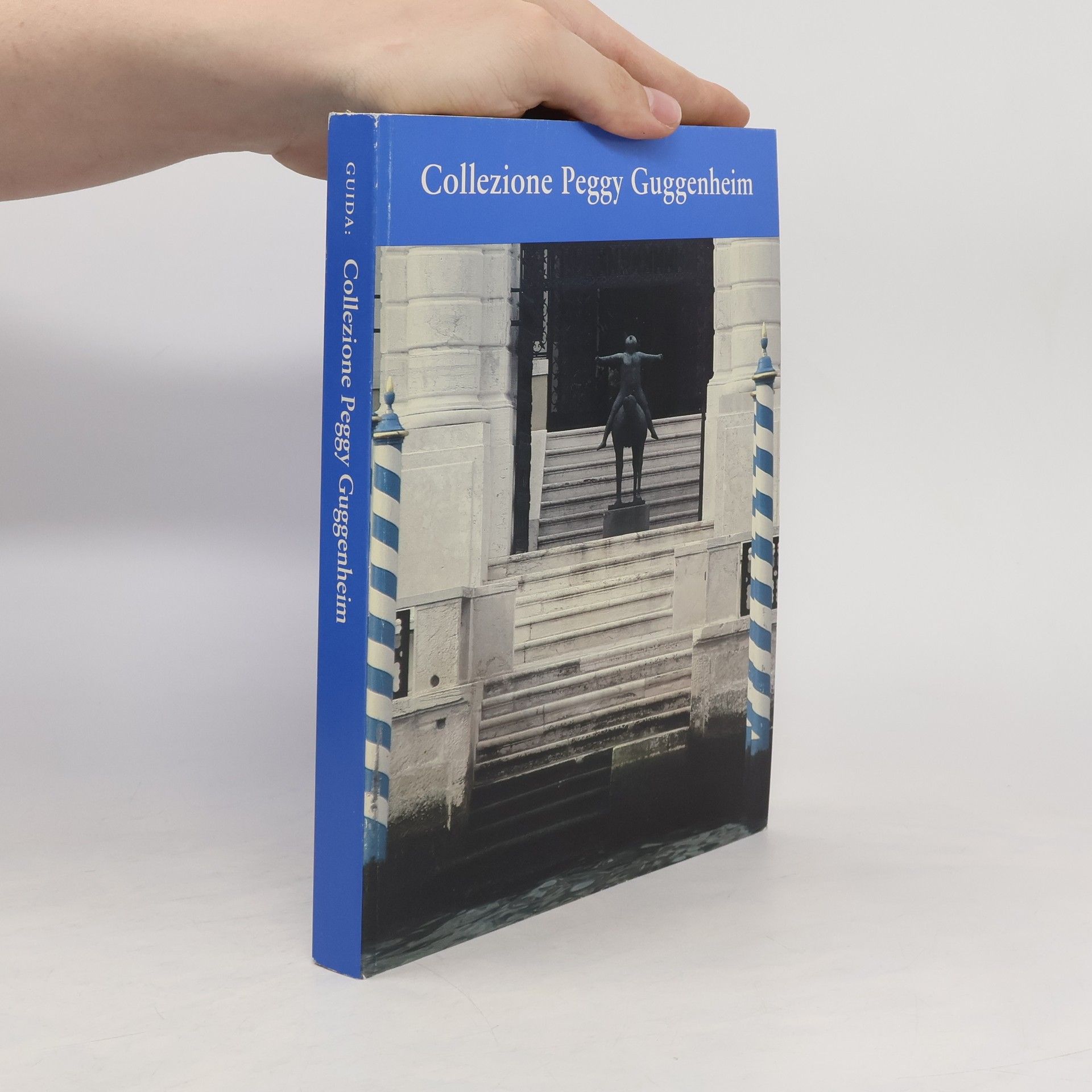 Collectif d'auteurs Guida, Collezione Peggy Guggenheim