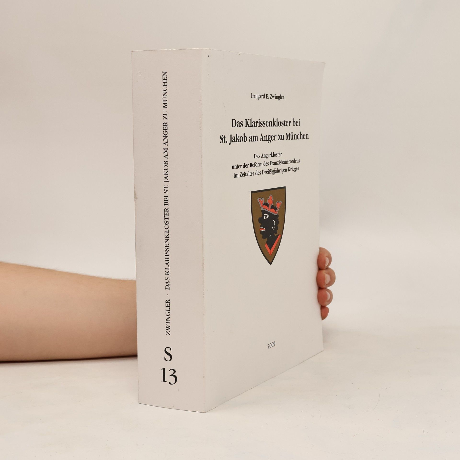 Irmgard E. Zwingler Das Klarissenkloster bei St. Jakob am Anger zu München