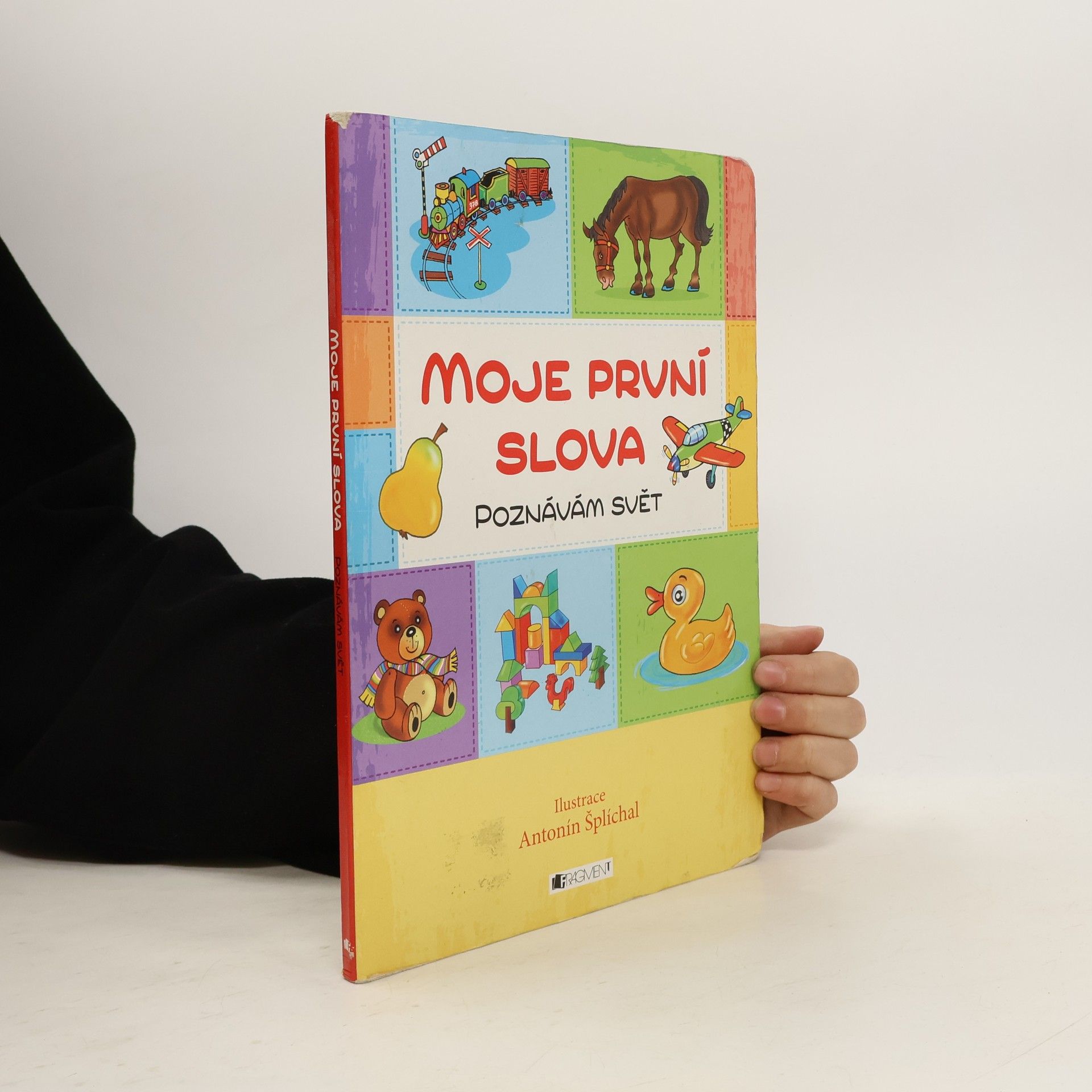 Antonín Šplíchal Moje první slova – poznávám svět