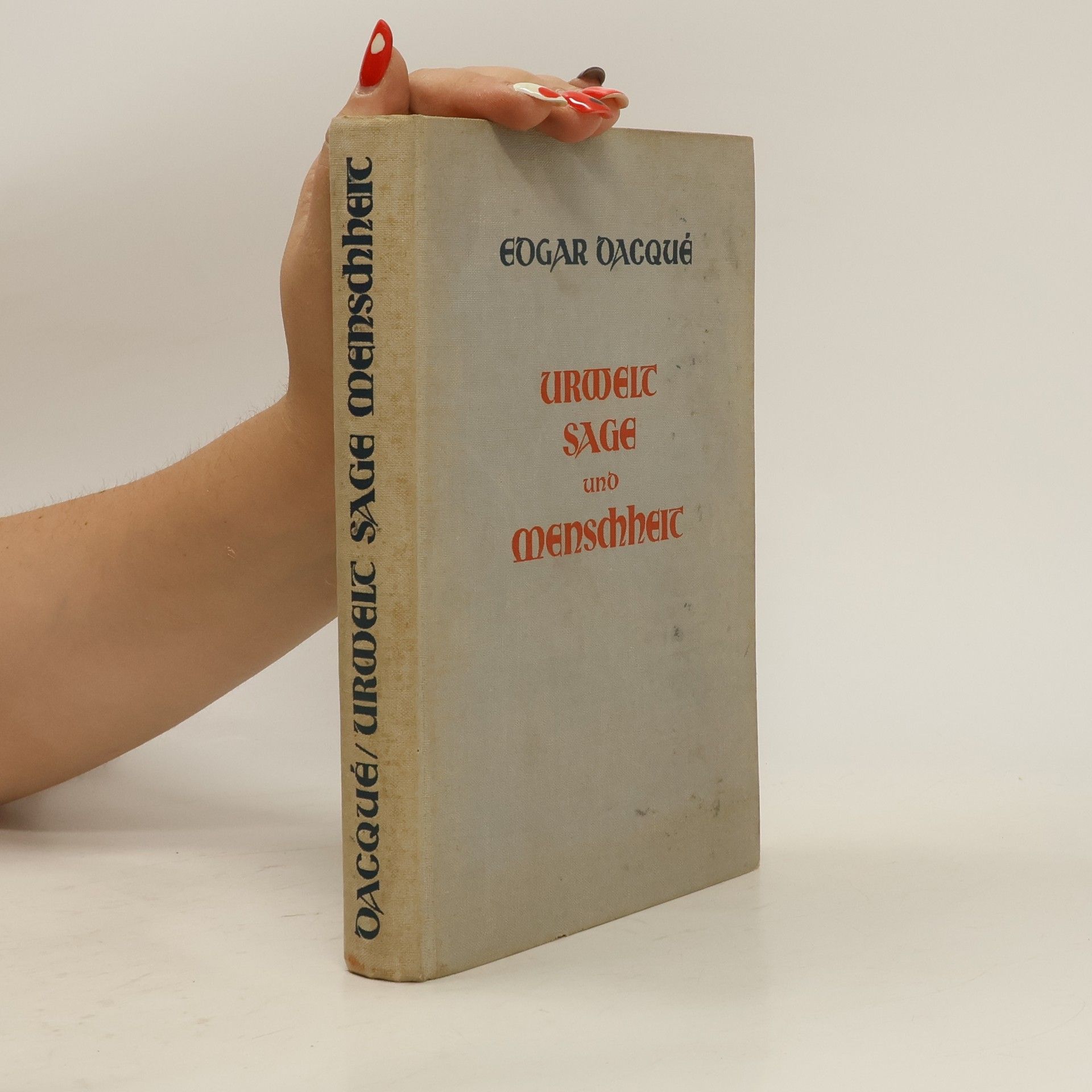 Edgar Dacqué Urwelt Sage und Menschheit