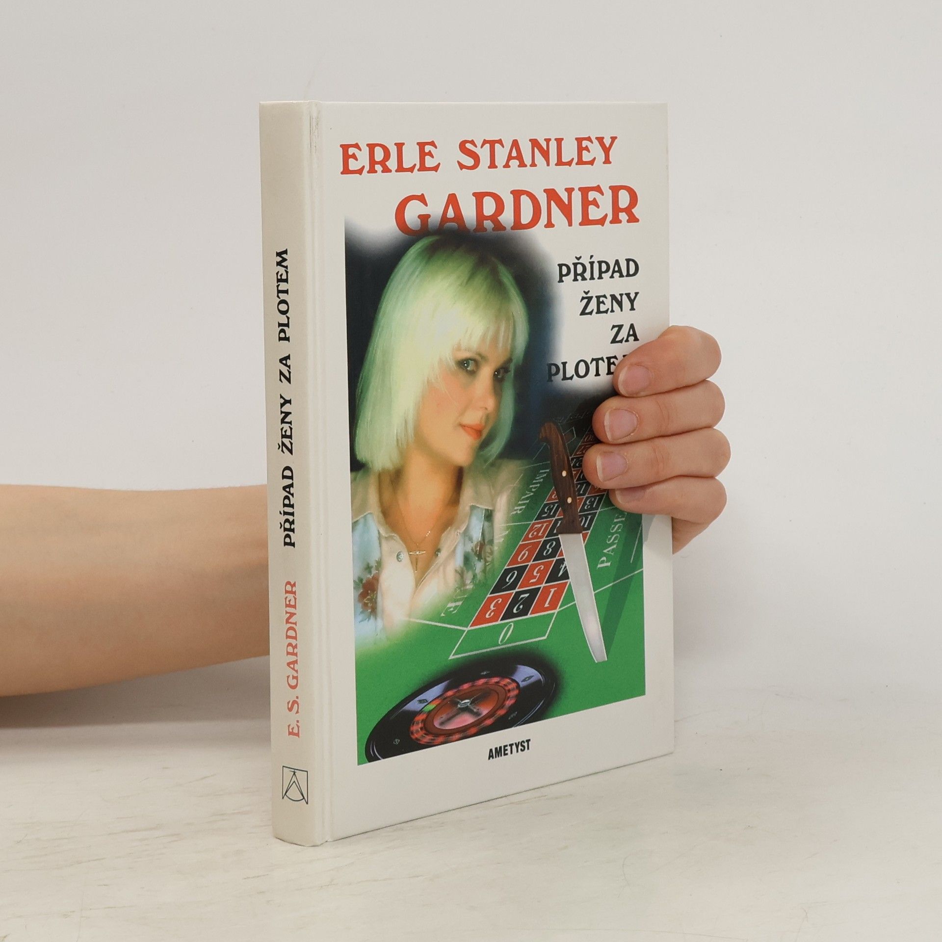 Erle Stanley Gardner Případ ženy za plotem