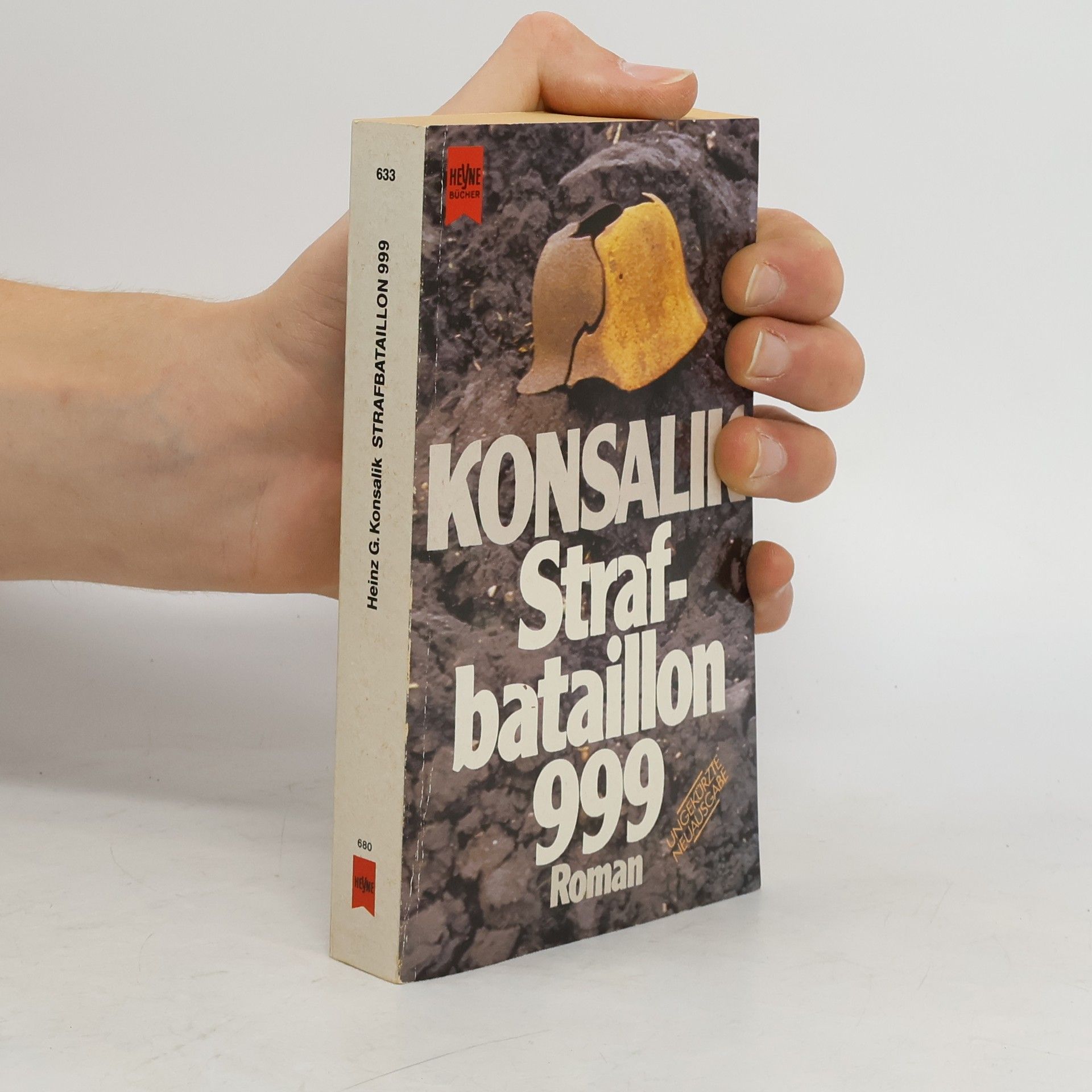 Heinz G. Konsalik Strafbataillon 999