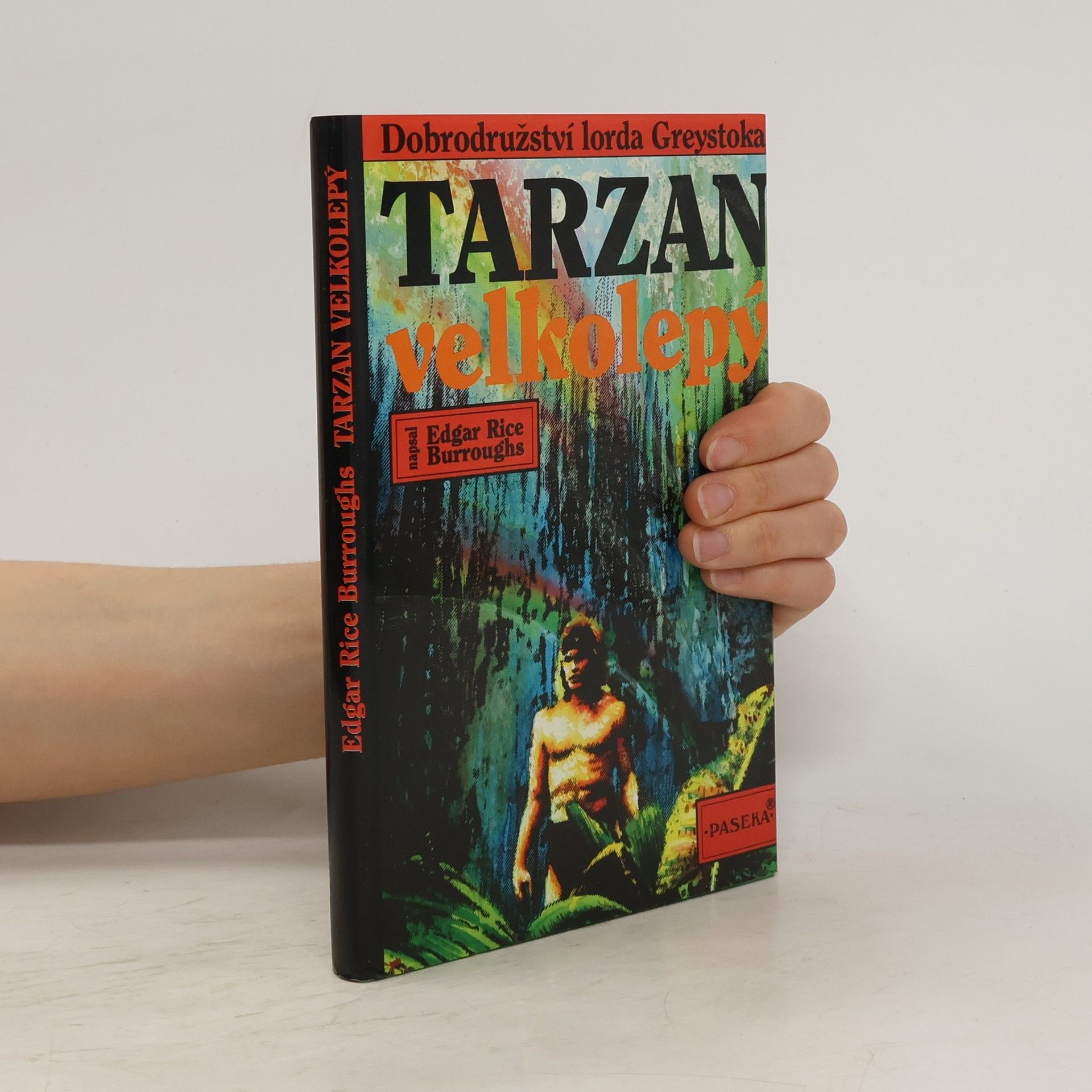 Edgar Rice Burroughs Tarzan velkolepý