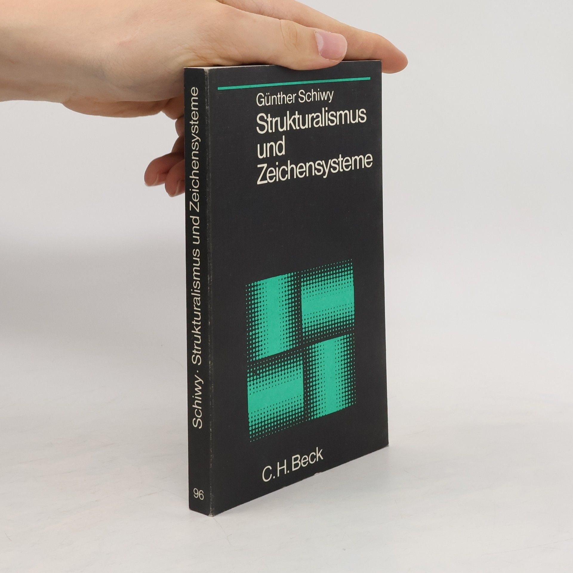 Günther Schiwy Strukturalismus und Zeichensysteme