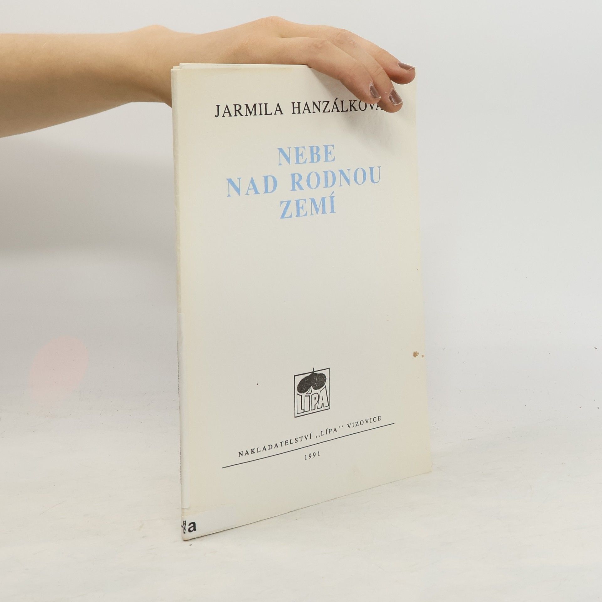 Jarmila Hanzálková Nebe nad rodnou zemí