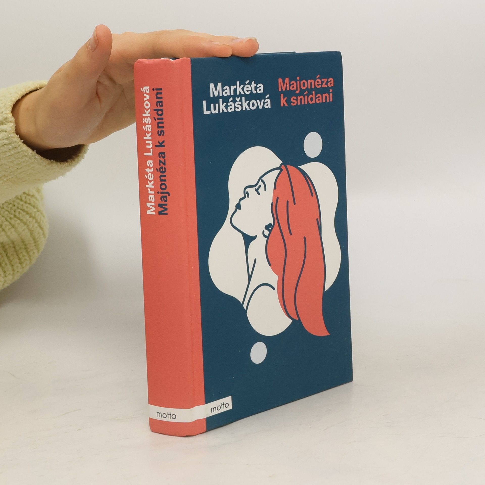 Markéta Lukášková Majonéza k snídani