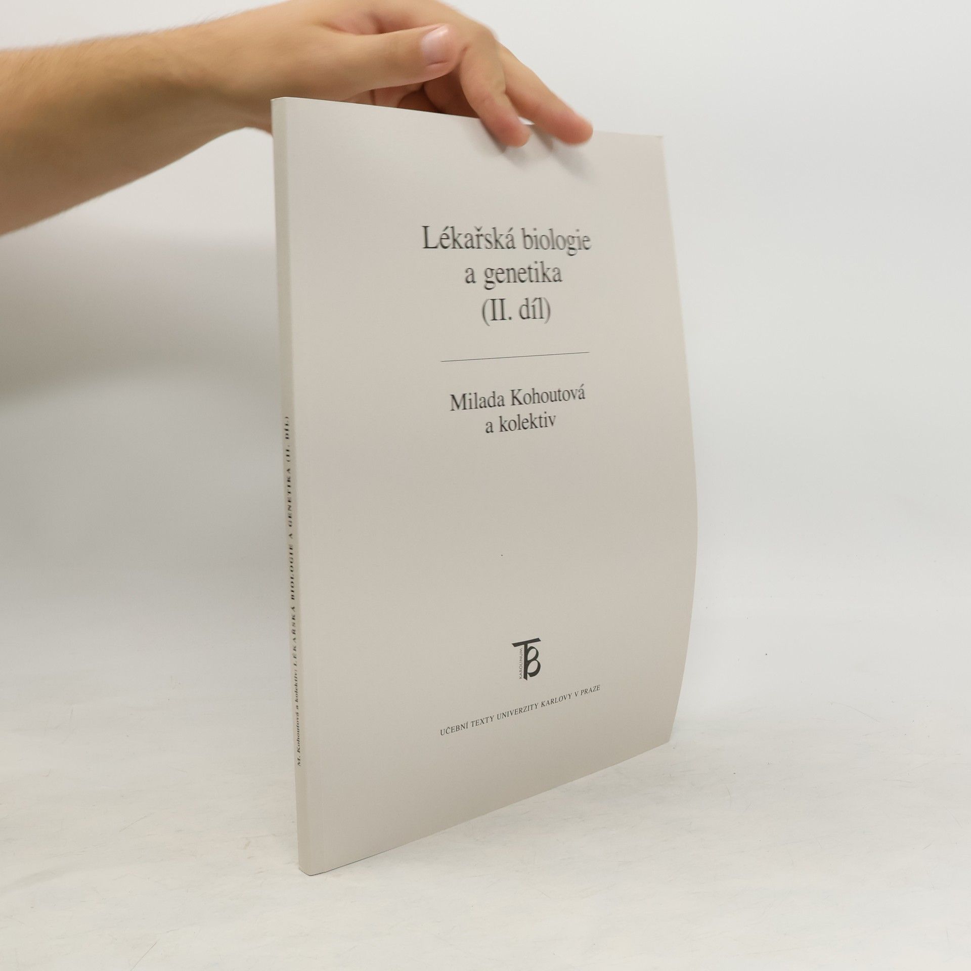 Milada Kohoutová Lékařská biologie a genetika 2.