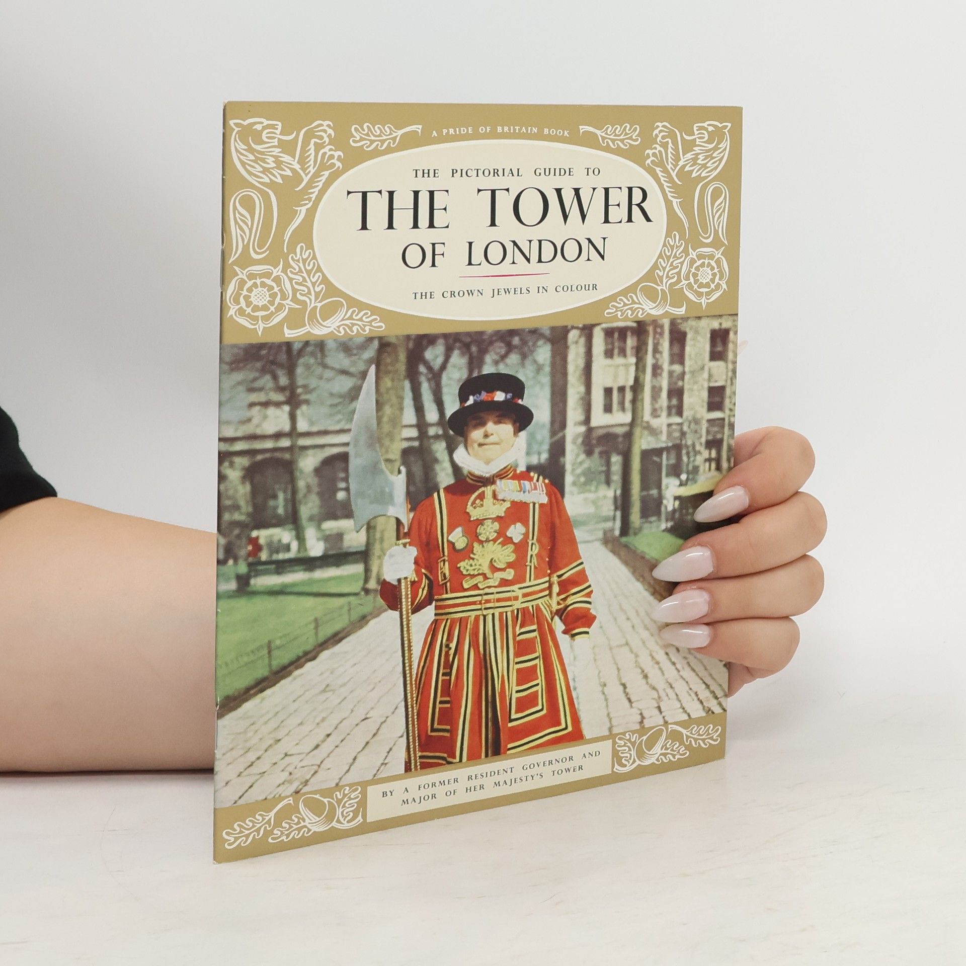 kolektiv The Pictorial Guide to the Tower of London