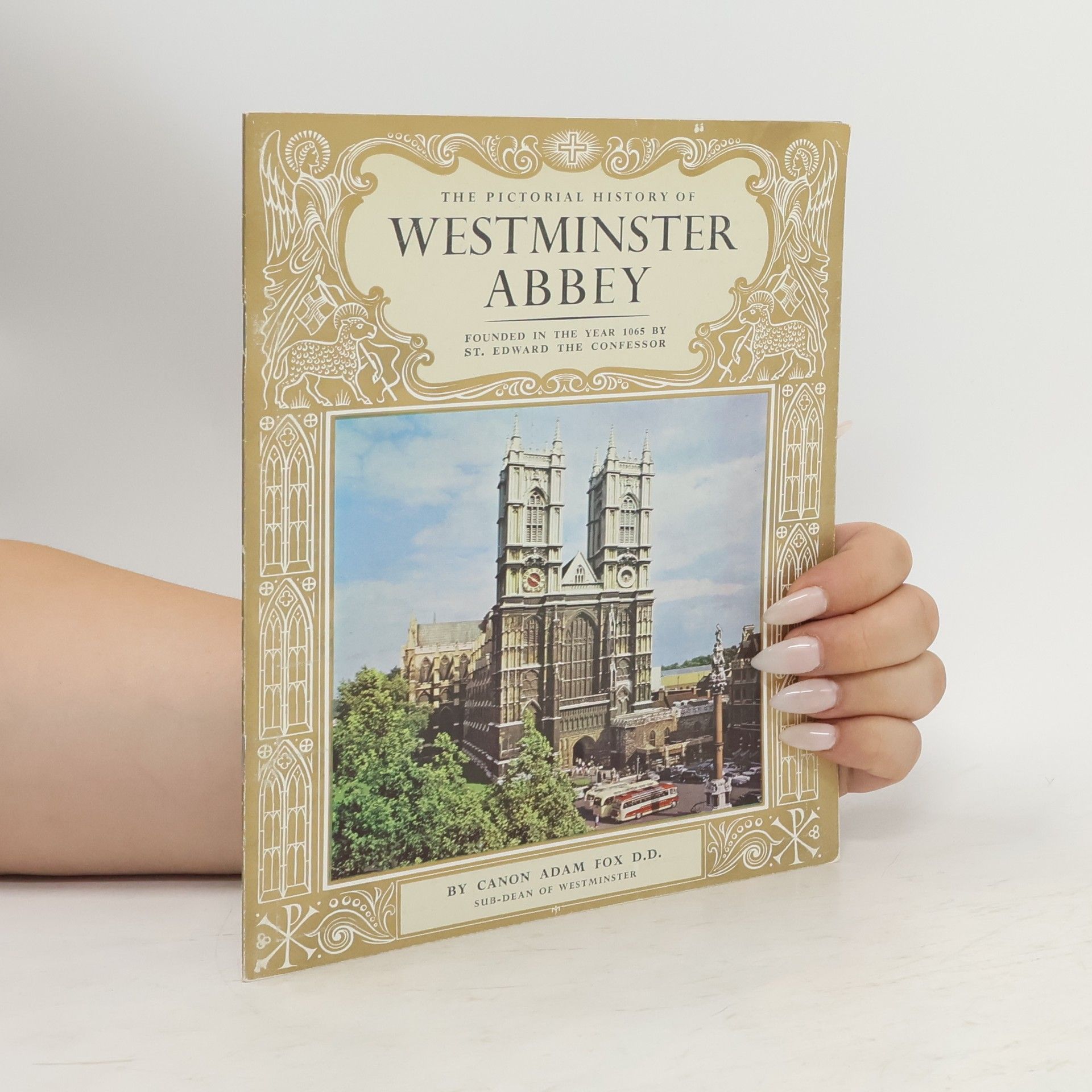 Collectif d'auteurs The pictorial history of Westminster Abbey